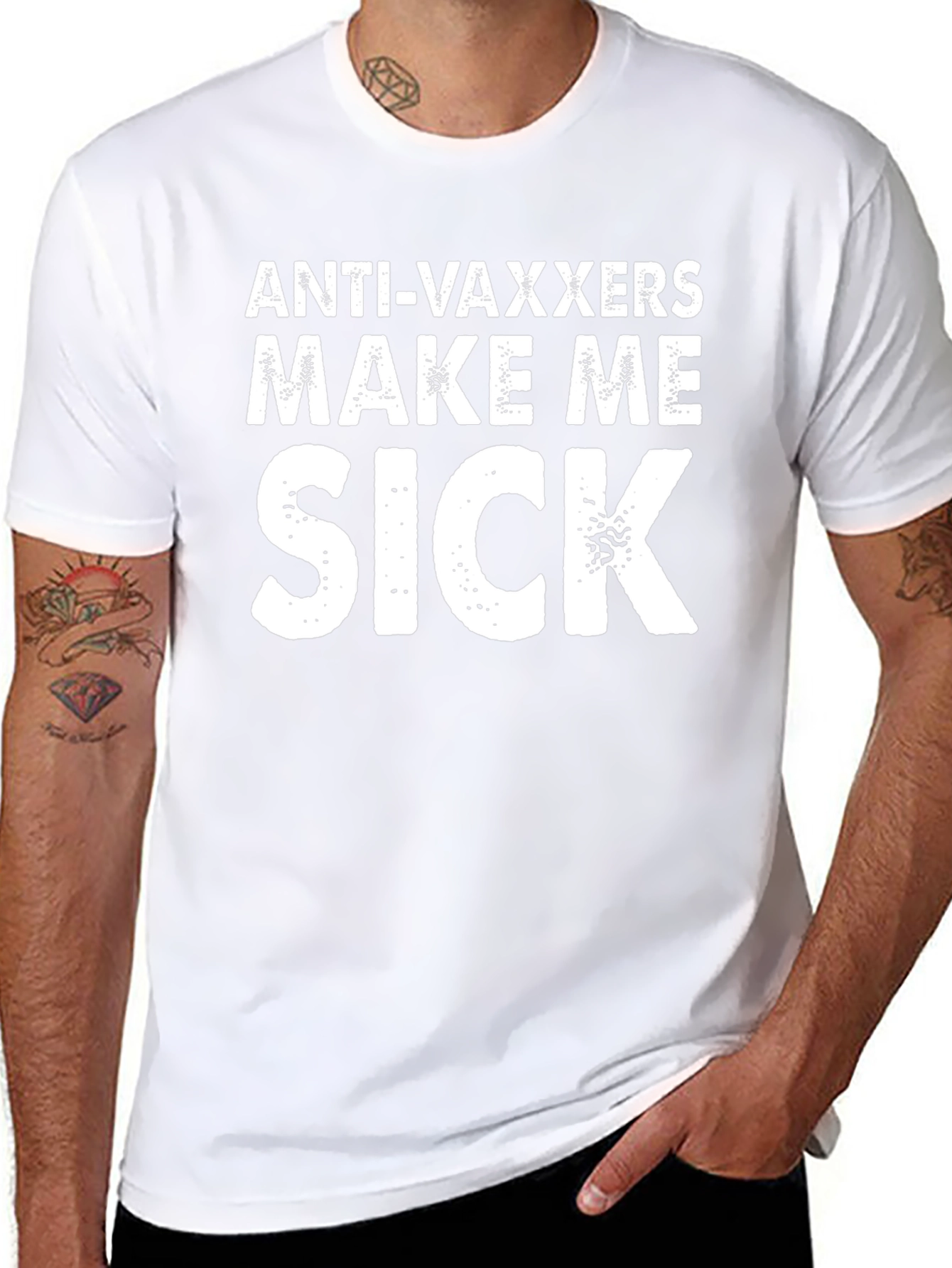 Anti-Vaxxers Make Me Sick T-Shirt