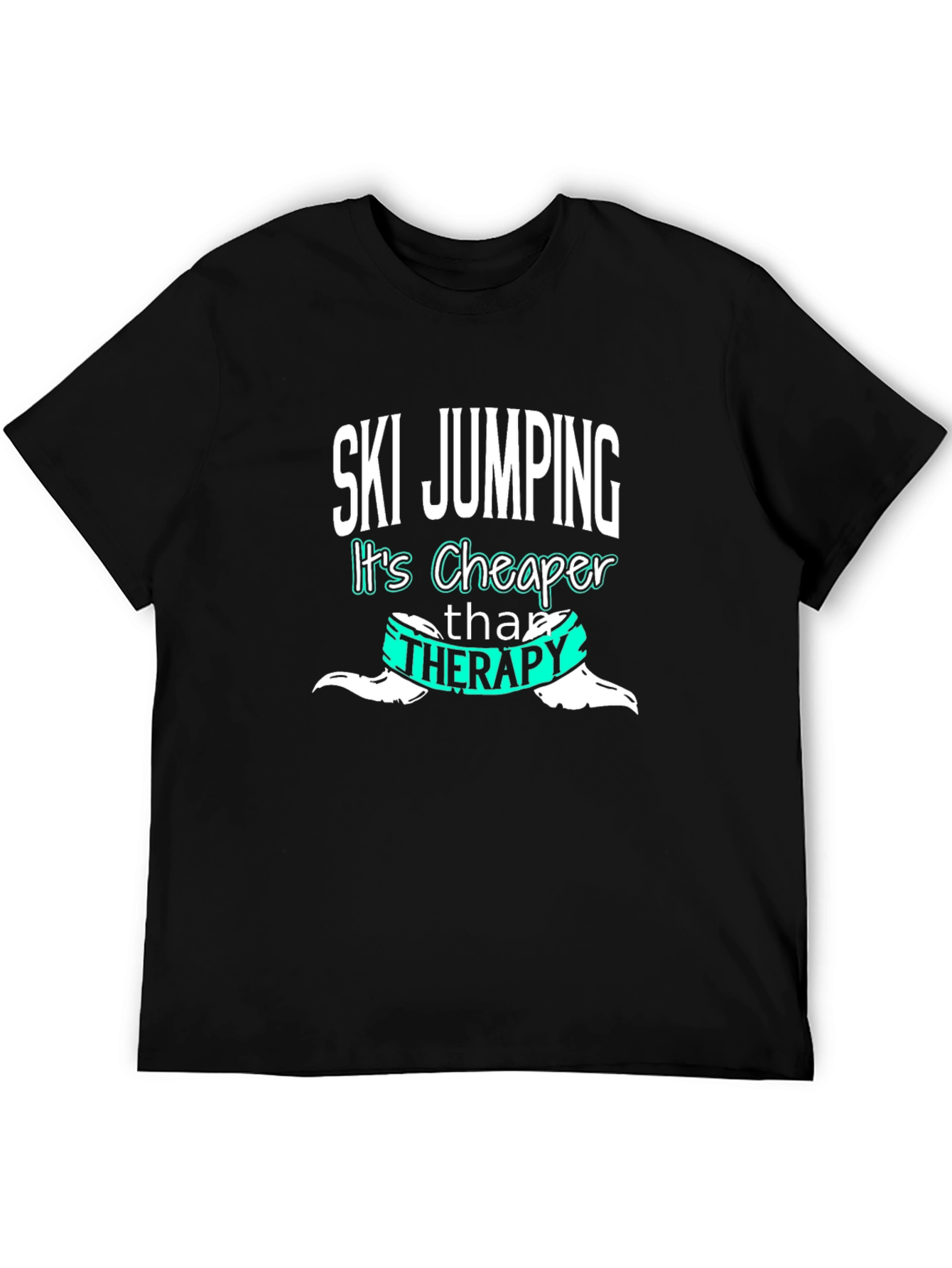 Ski Jumping Cheaper Than Therapy T-Shirt