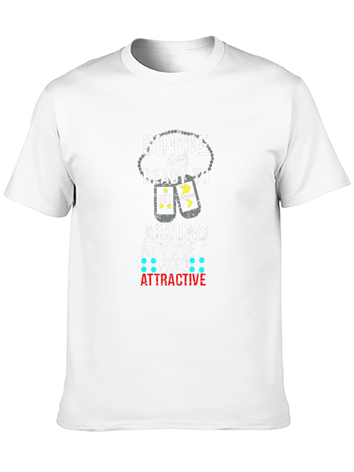 Single & Ready T-Shirt - Humorous Graphic Tee