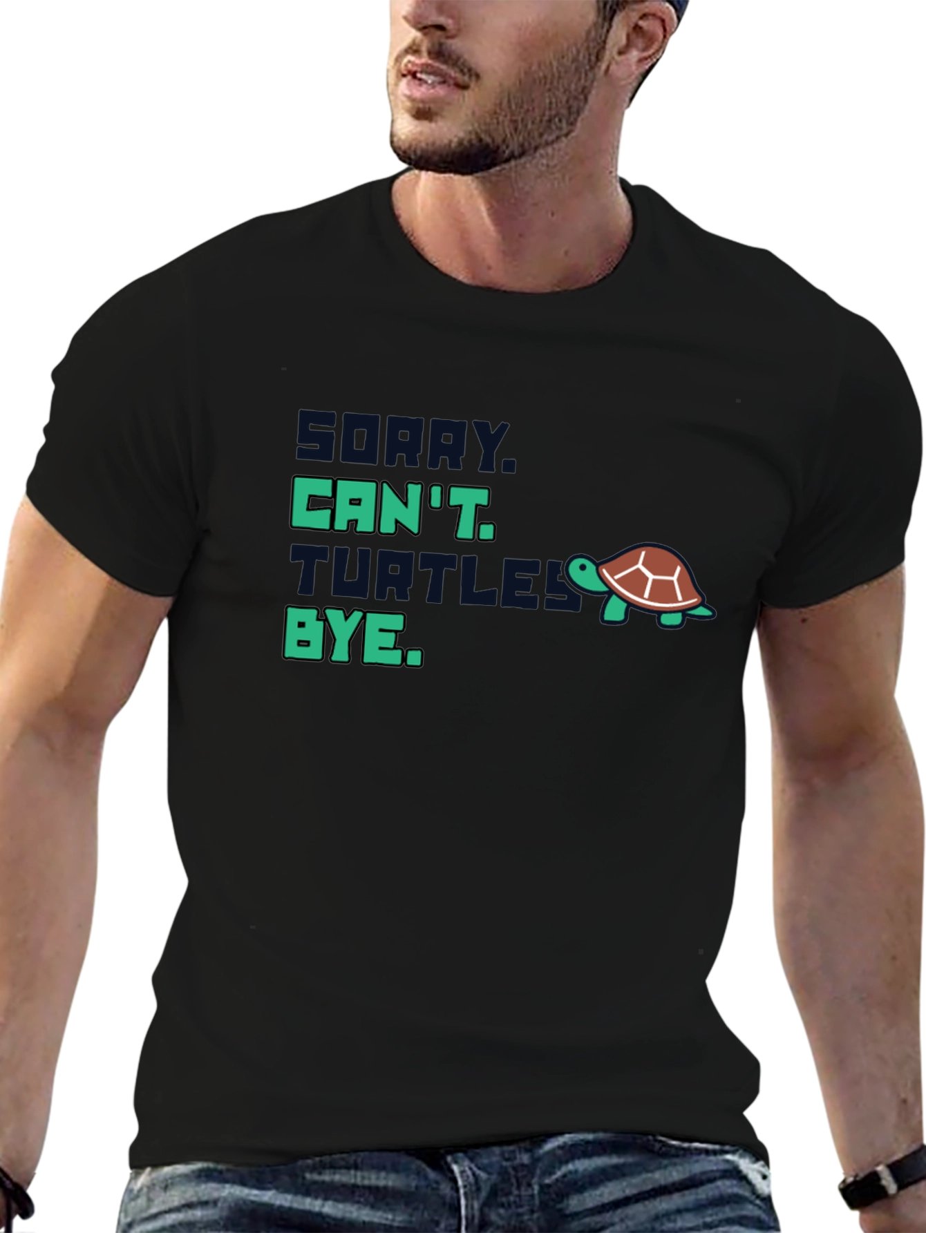 Sorry Cant Turtles Bye T-Shirt