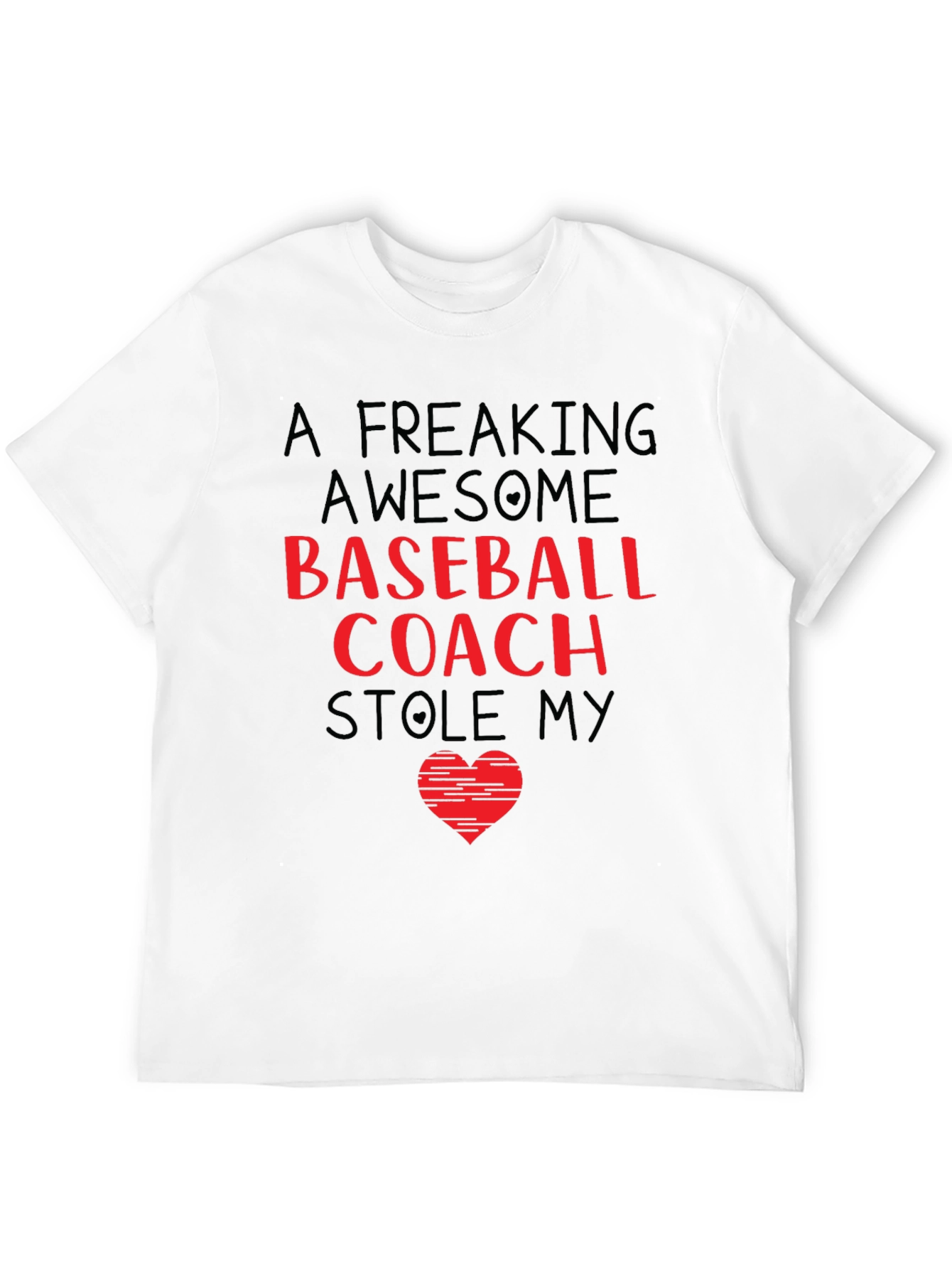 Awesome Baseball Coach Stole My Heart T-Shirt