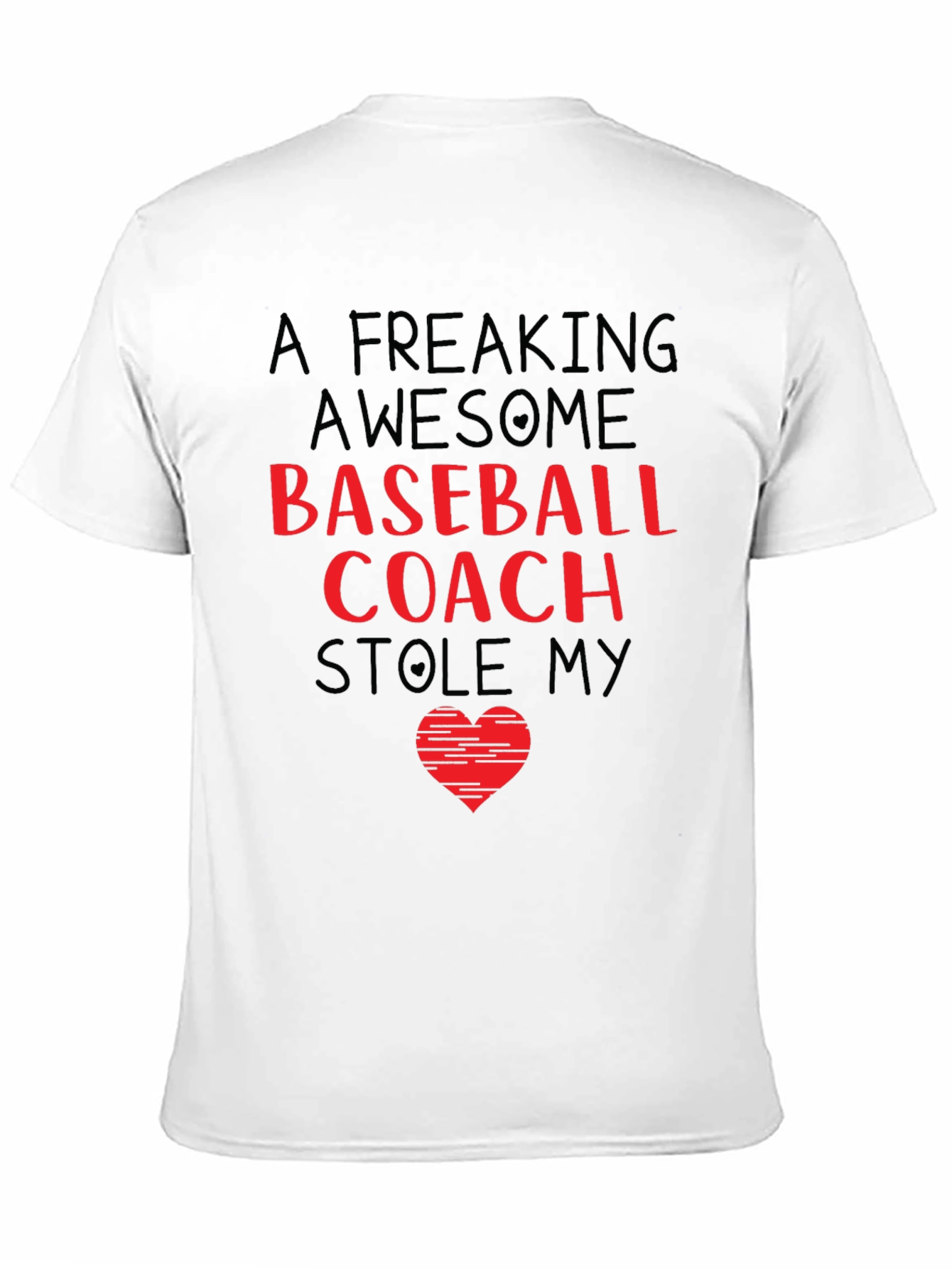 Awesome Baseball Coach Stole My Heart T-Shirt