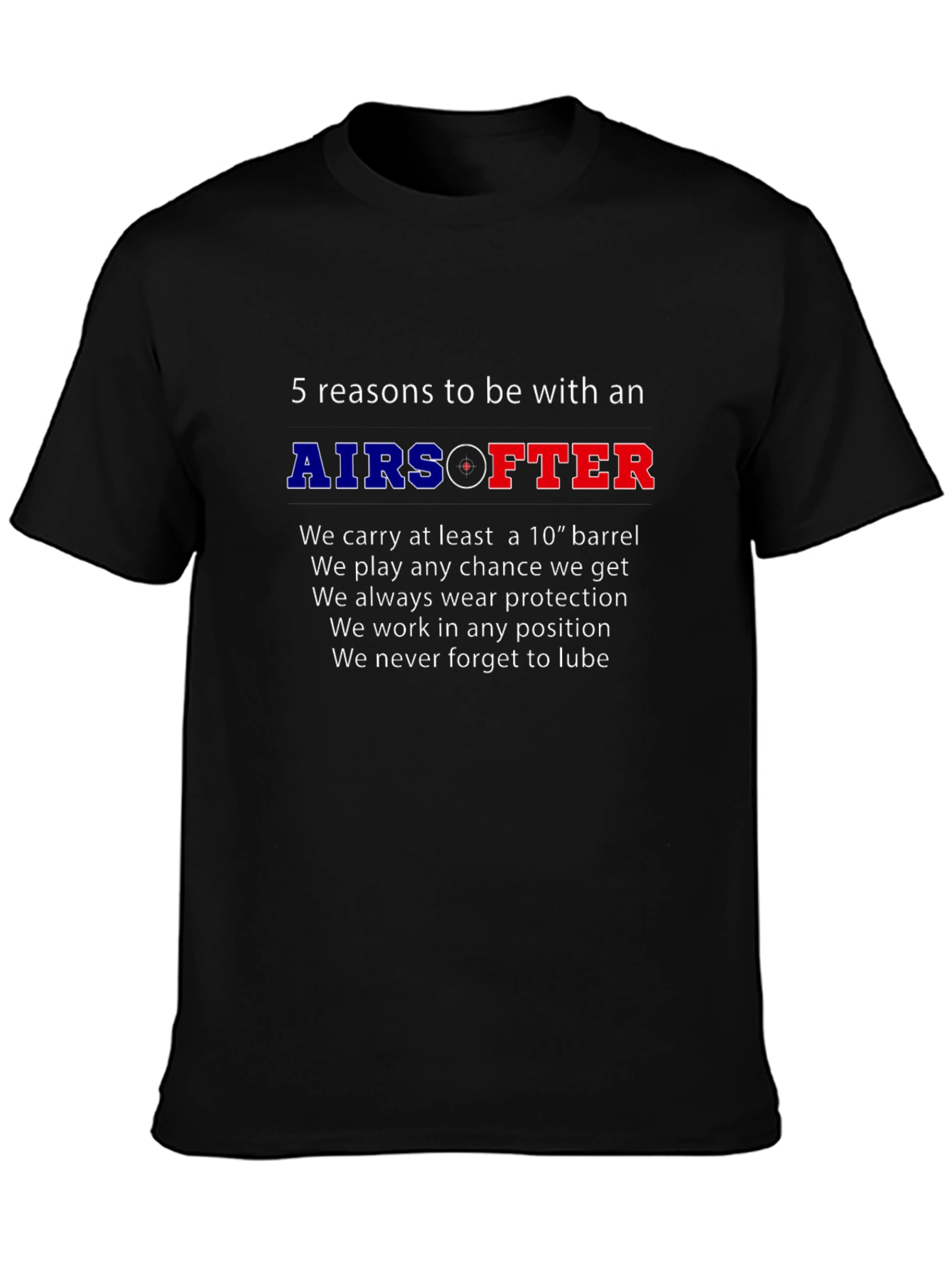 Airsoft T-Shirt - 5 Reasons To Date One