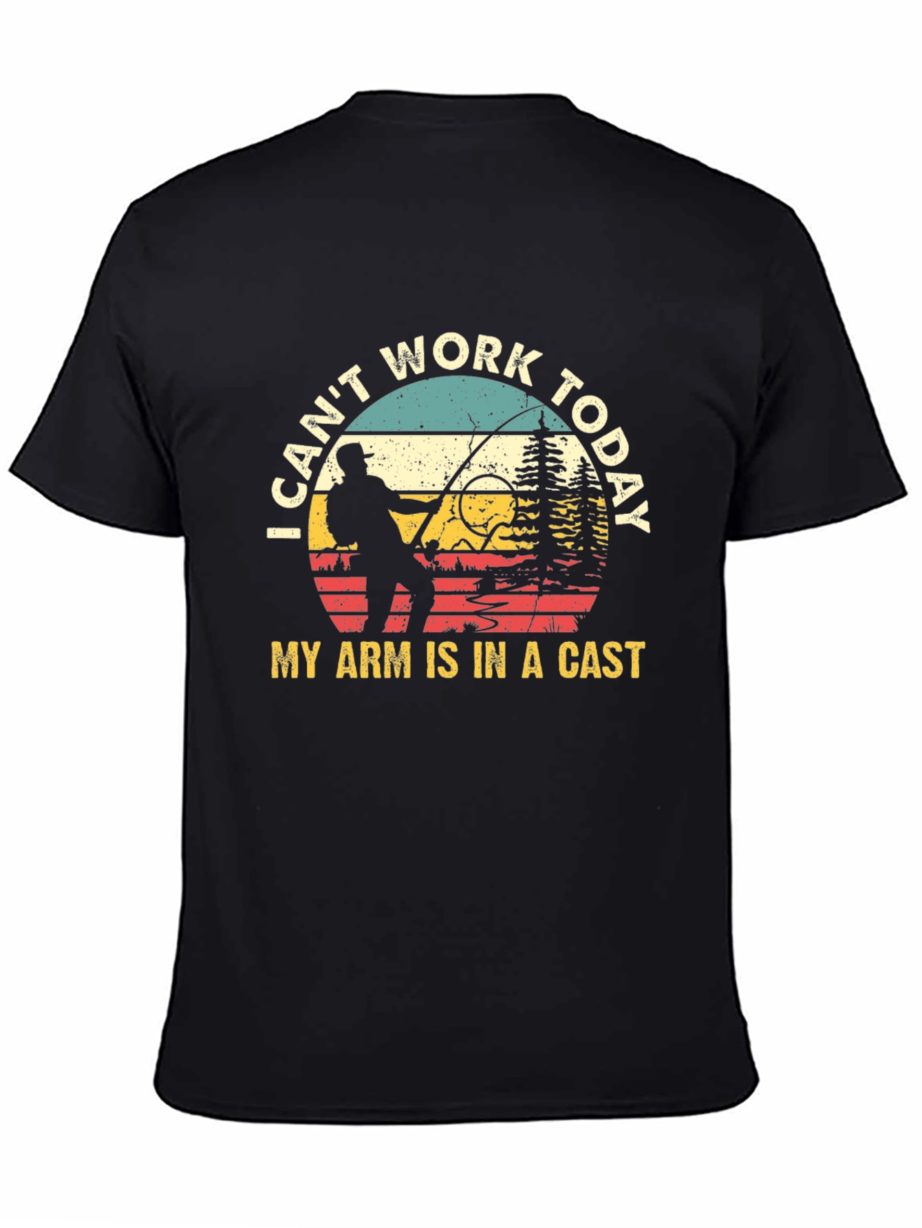I Cant Work Today Fishing T-Shirt