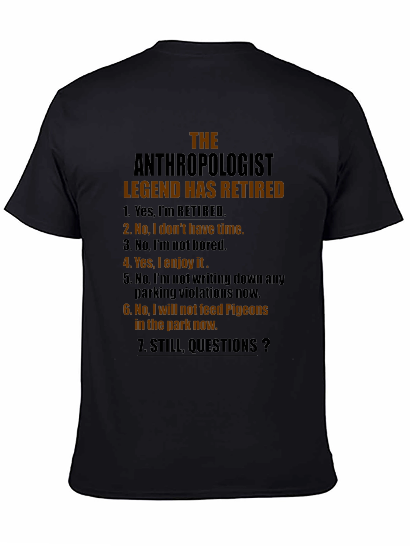 Retired Anthropologist Legend T-Shirt