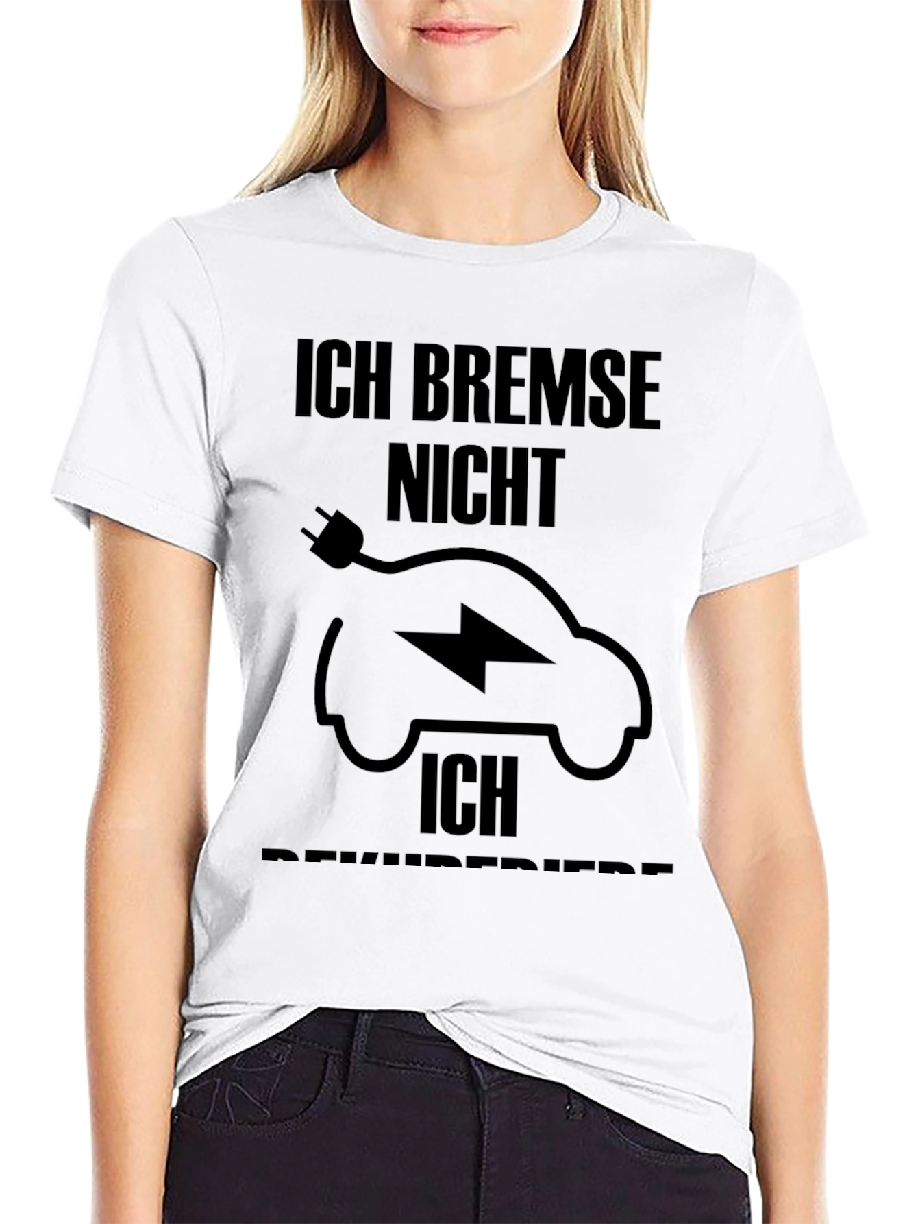 Electric Car T-Shirt - Ich Bremse Nicht
