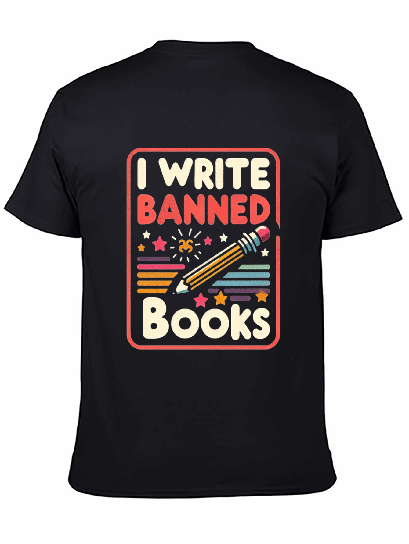 I Write Banned Books T-Shirt