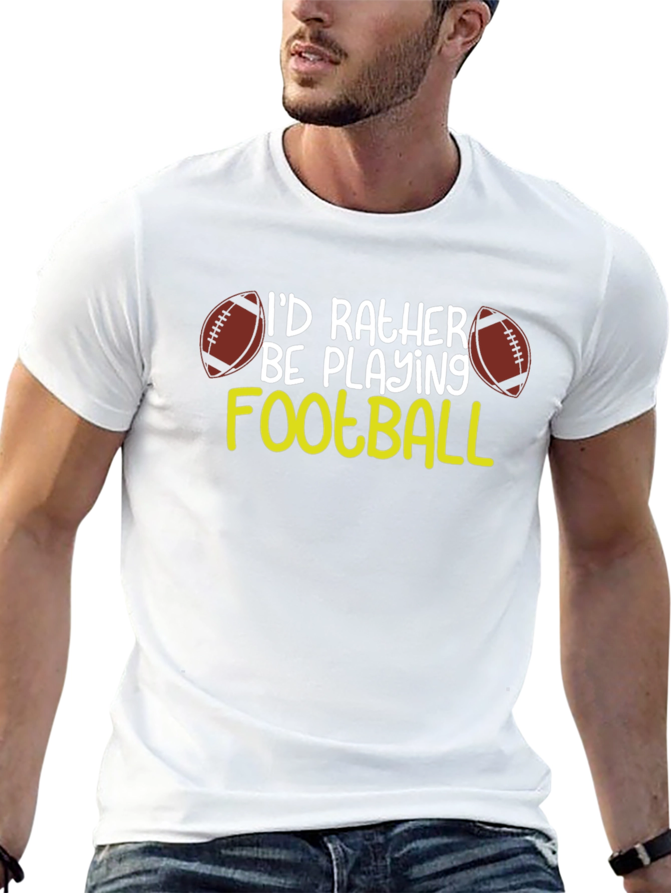 Football Fan T-Shirt: Id Rather Be Playing
