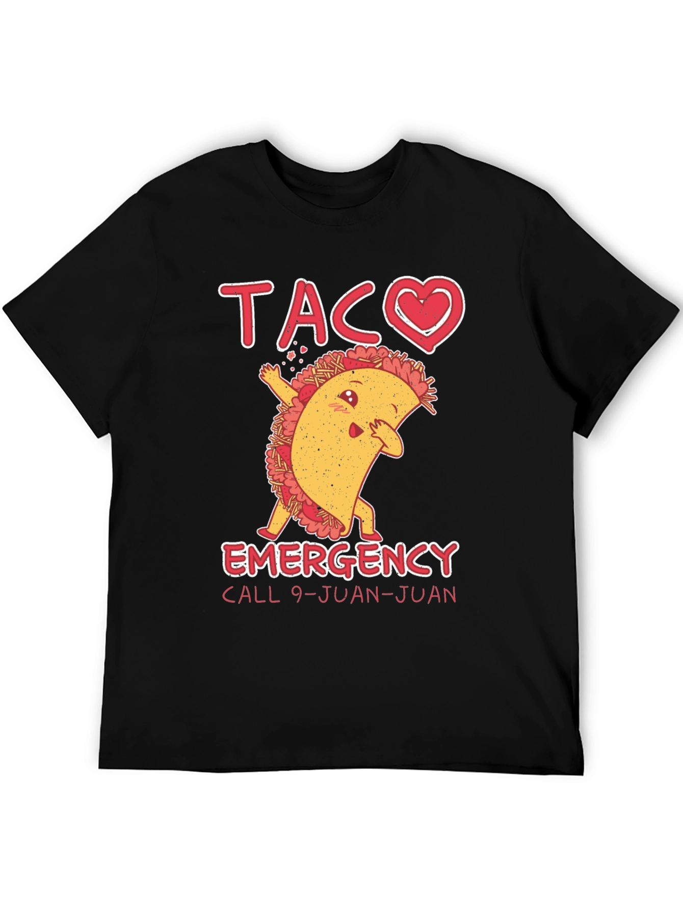 Taco Emergency T-Shirt Funny 9-Juan-Juan