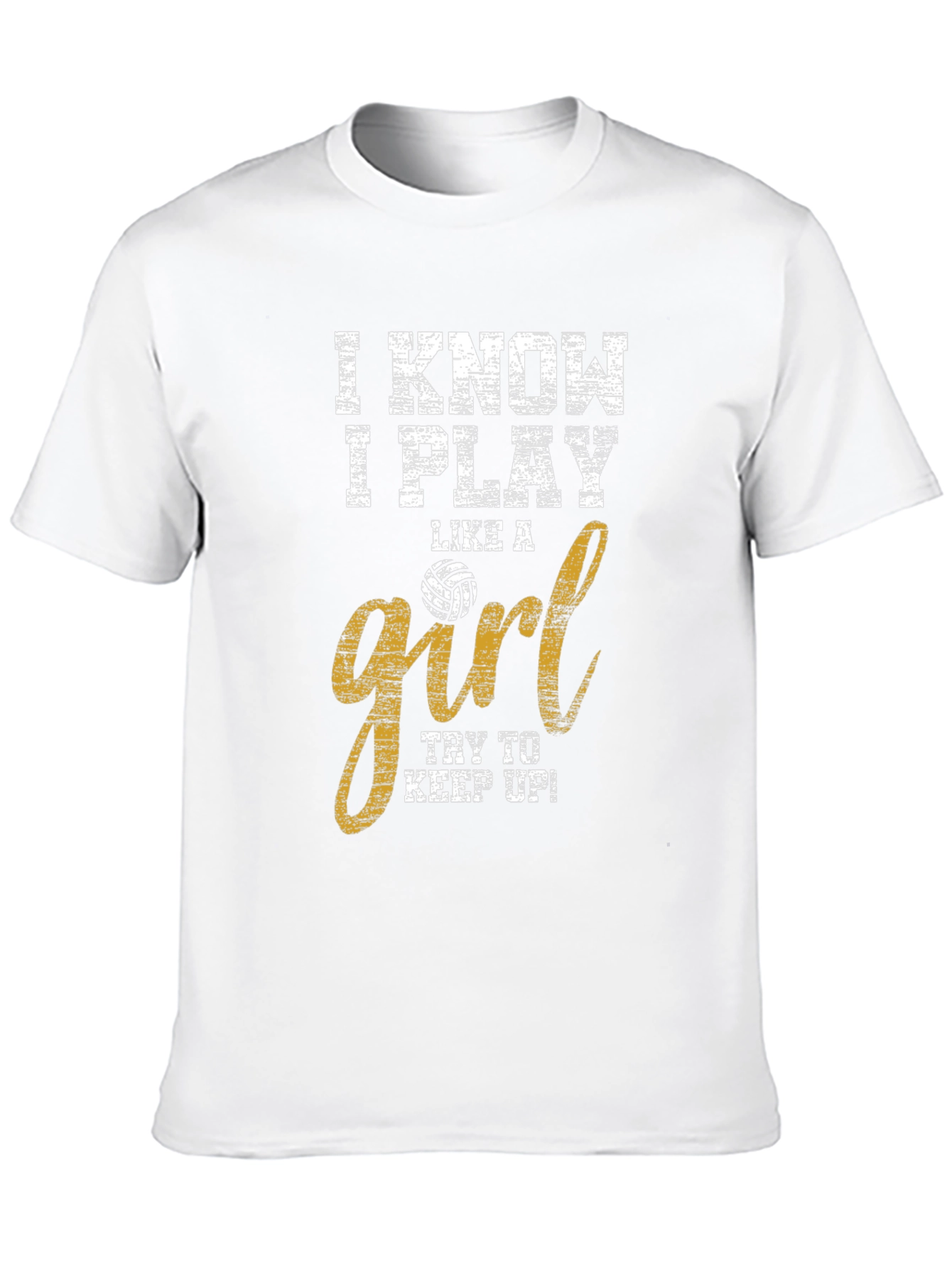 I Play Like a Girl Volleyball T-Shirt
