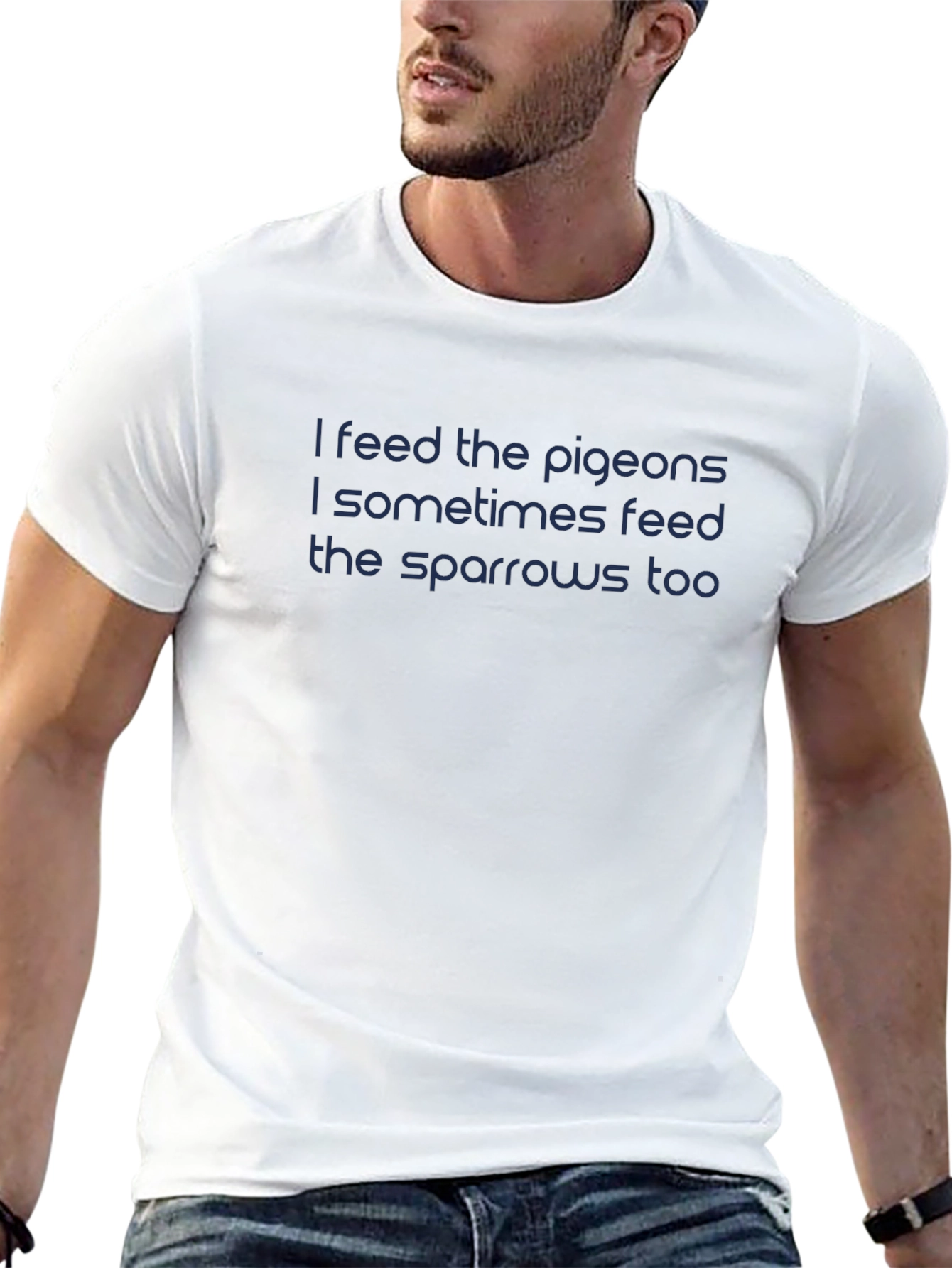 I Feed The Pigeons T-Shirt - Dark Blue Text