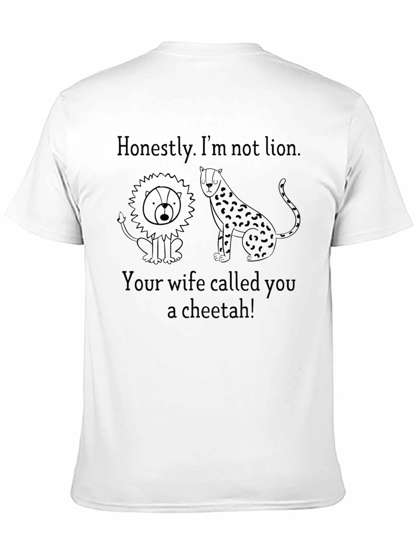 Funny Not Lion Cheetah Joke Black T-Shirt