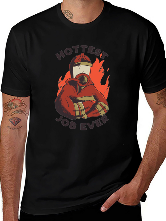 Hottest Job Ever T-Shirt - Firefighter Design
