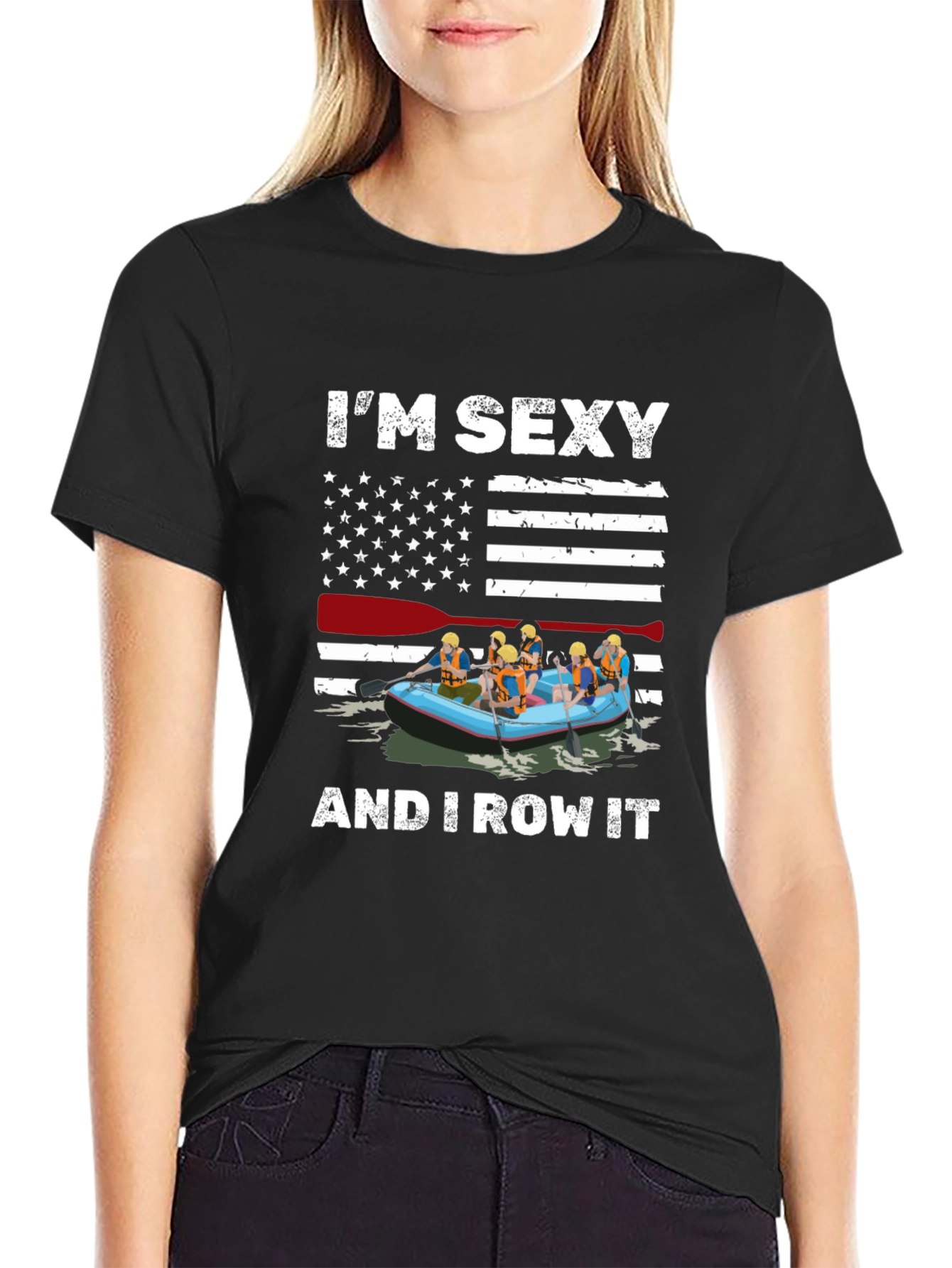 Im Sexy and I Row It T-Shirt