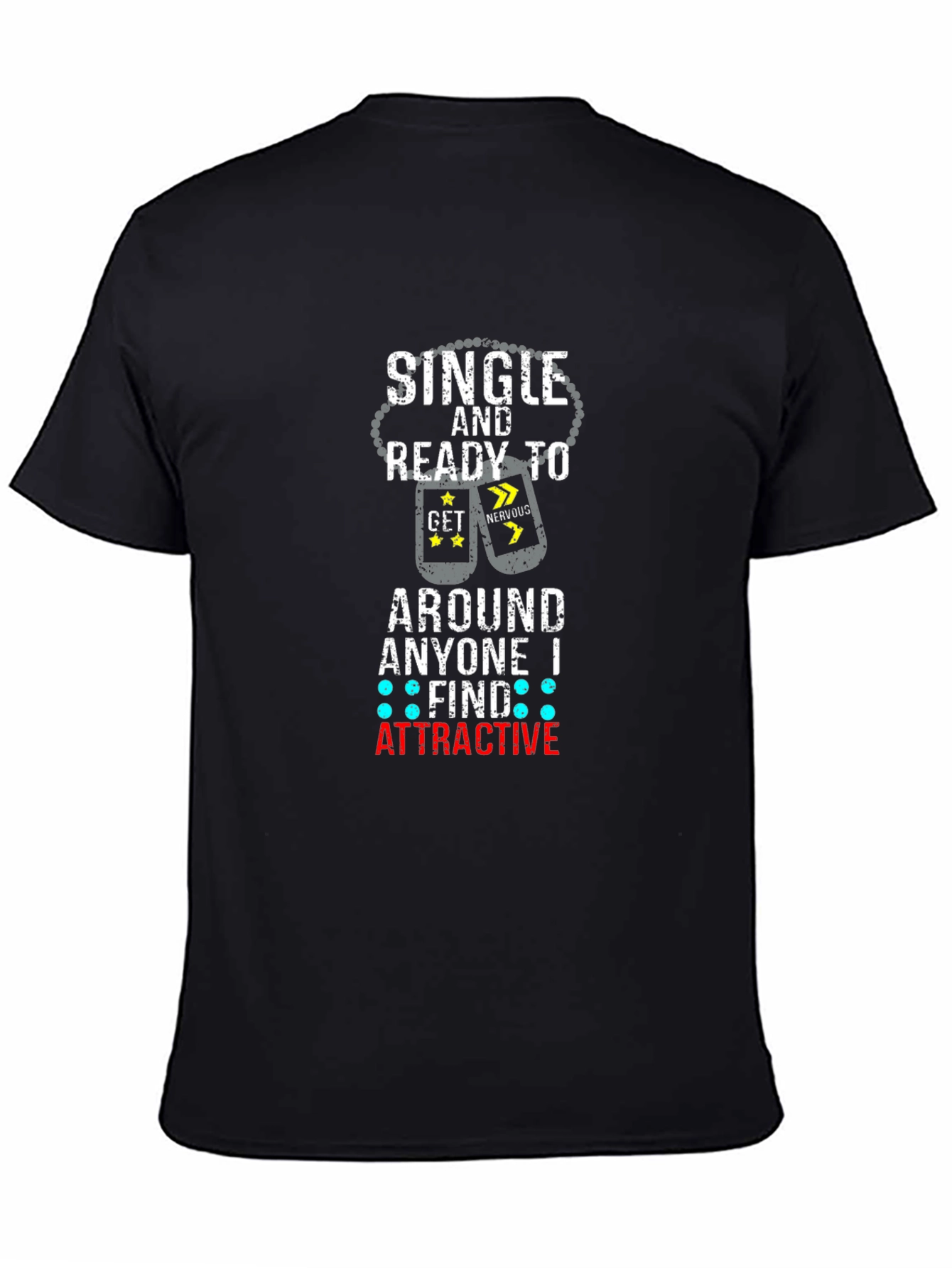 Single & Ready T-Shirt - Humorous Graphic Tee
