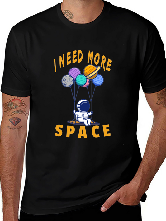 I Need More Space T-Shirt - Astronaut Design