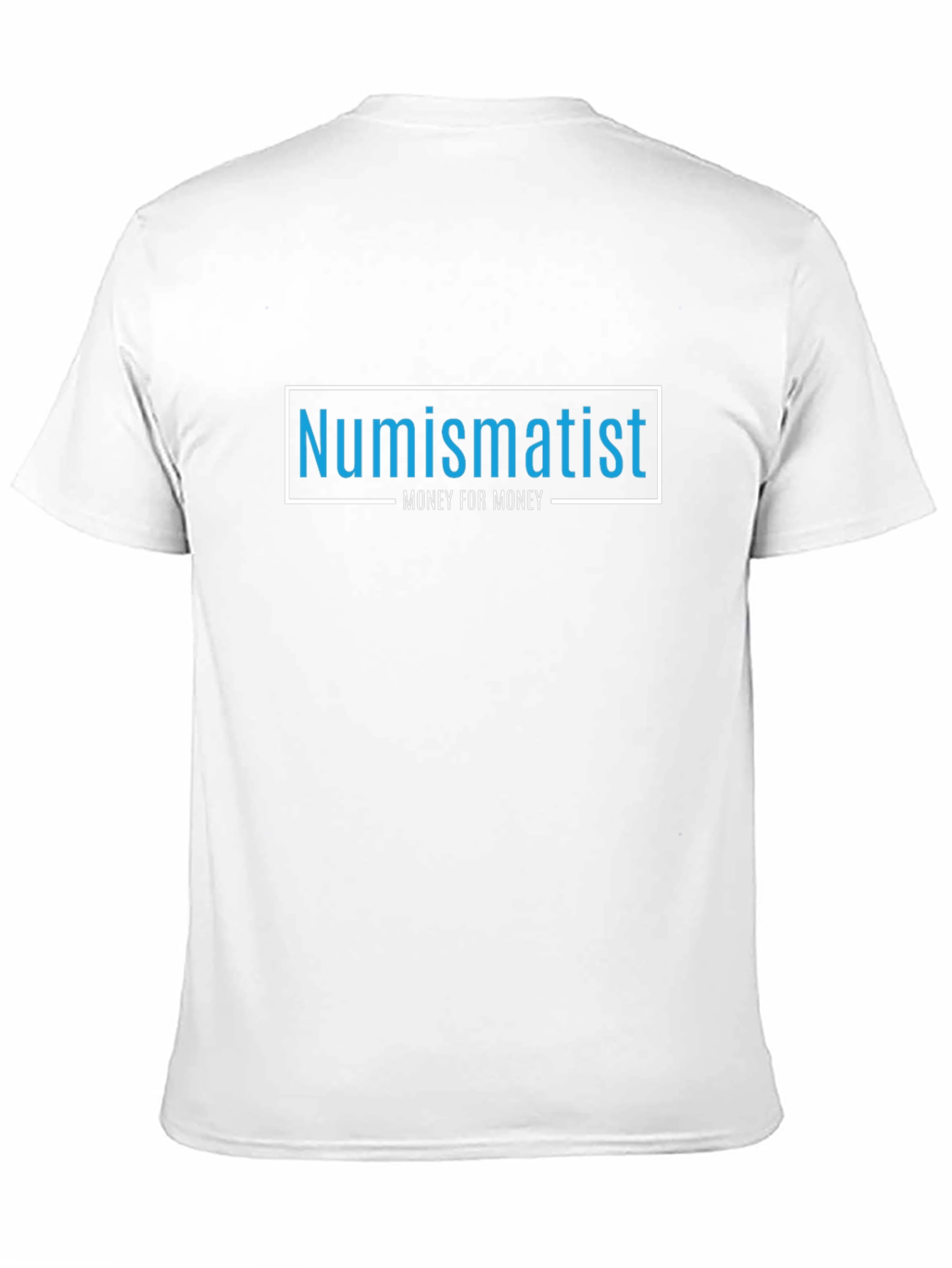 Numismatist - Money for Money - Black T-Shirt