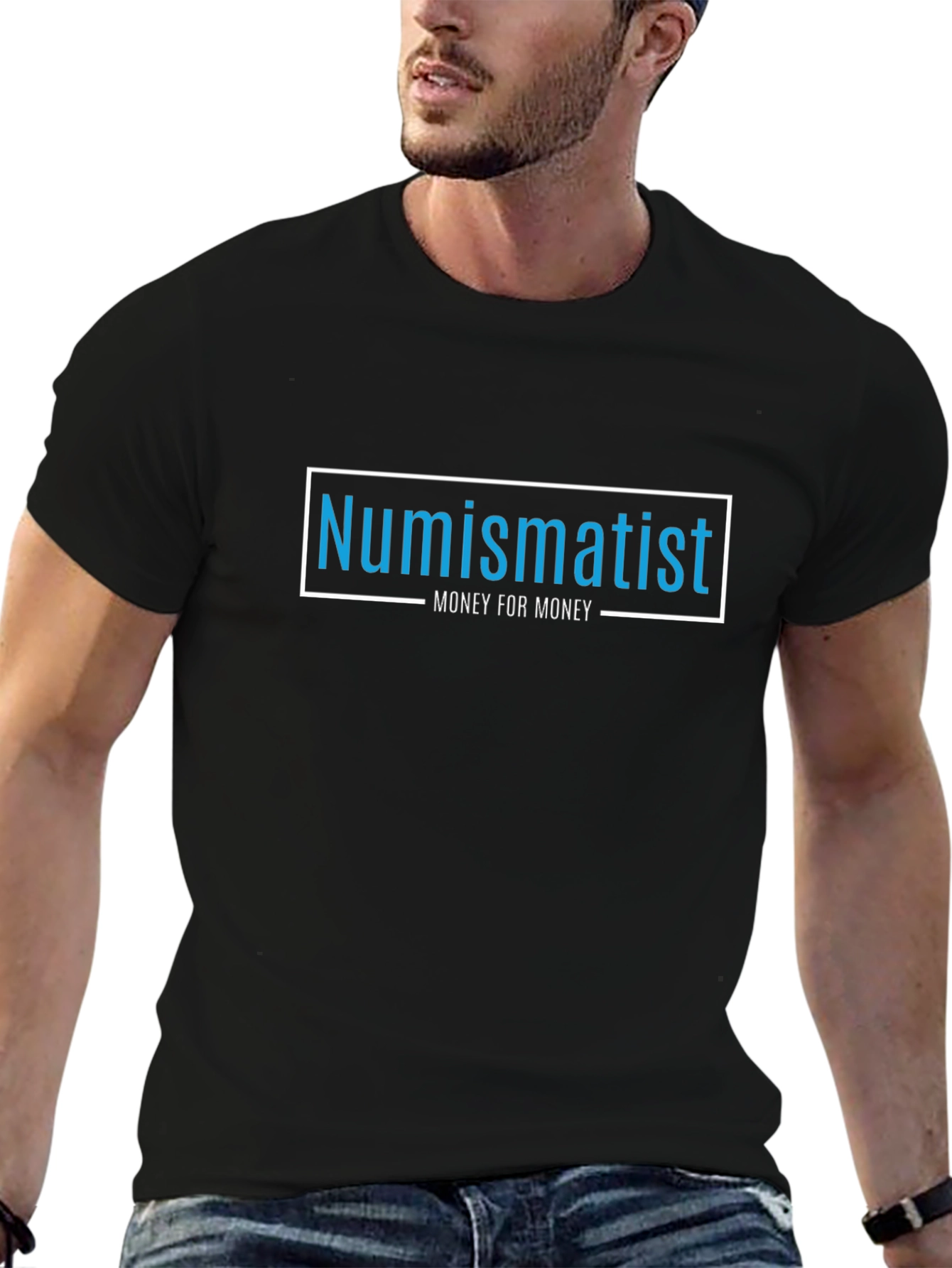Numismatist - Money for Money - Black T-Shirt