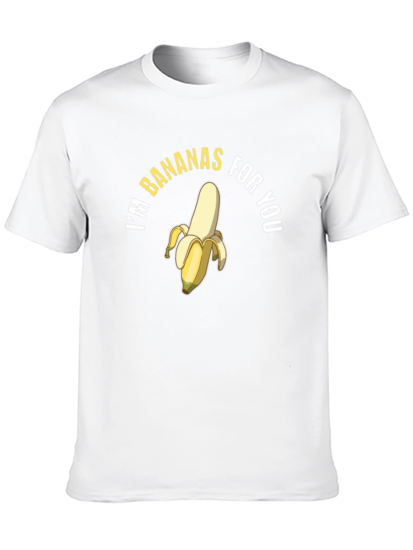 Im Bananas for You T-Shirt