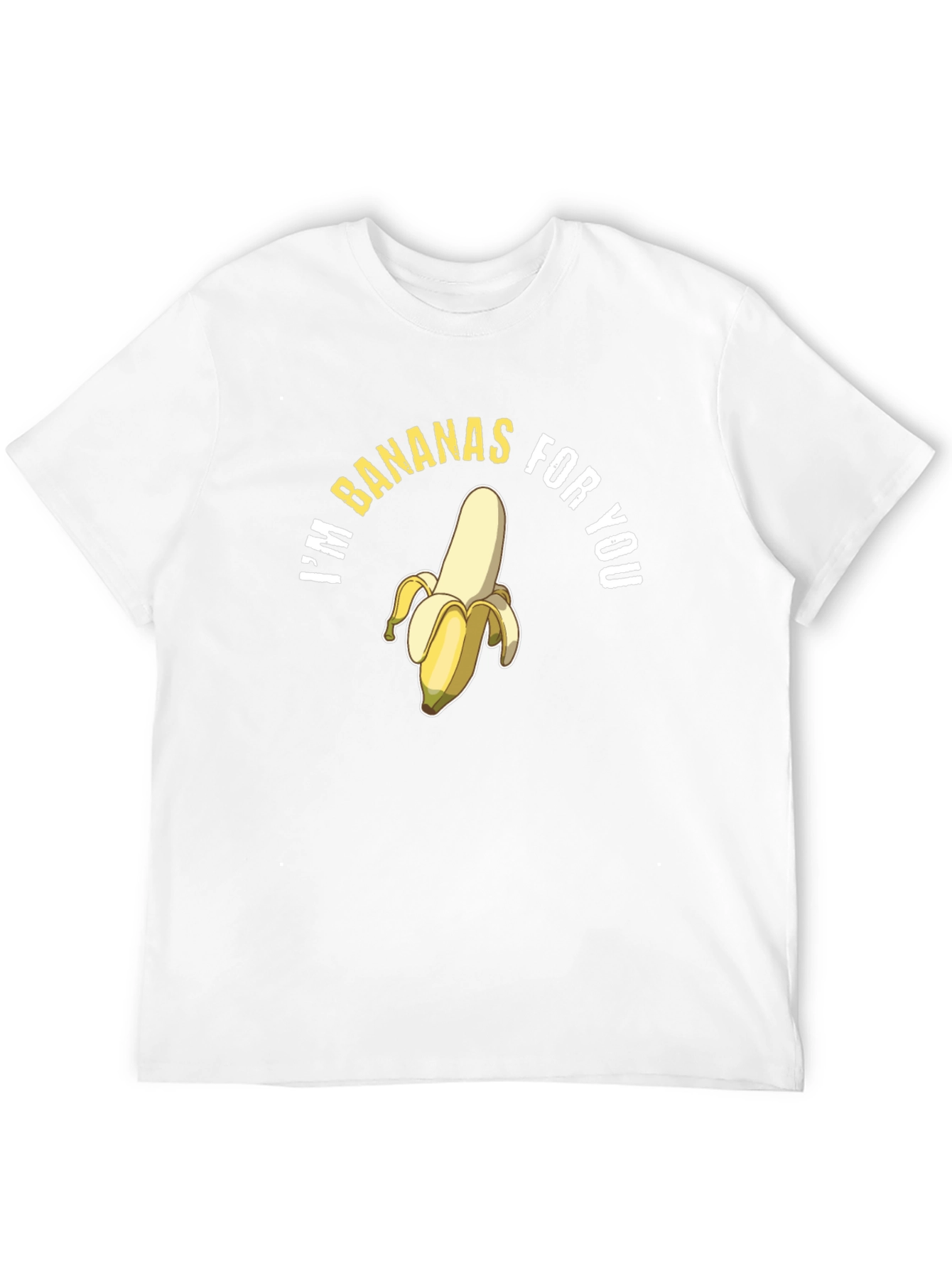 Im Bananas for You T-Shirt
