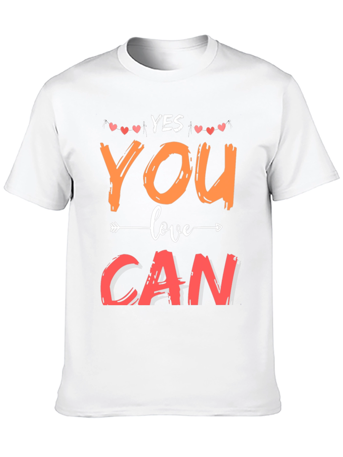 Yes You Can Motivational Graphic Tee Shirt