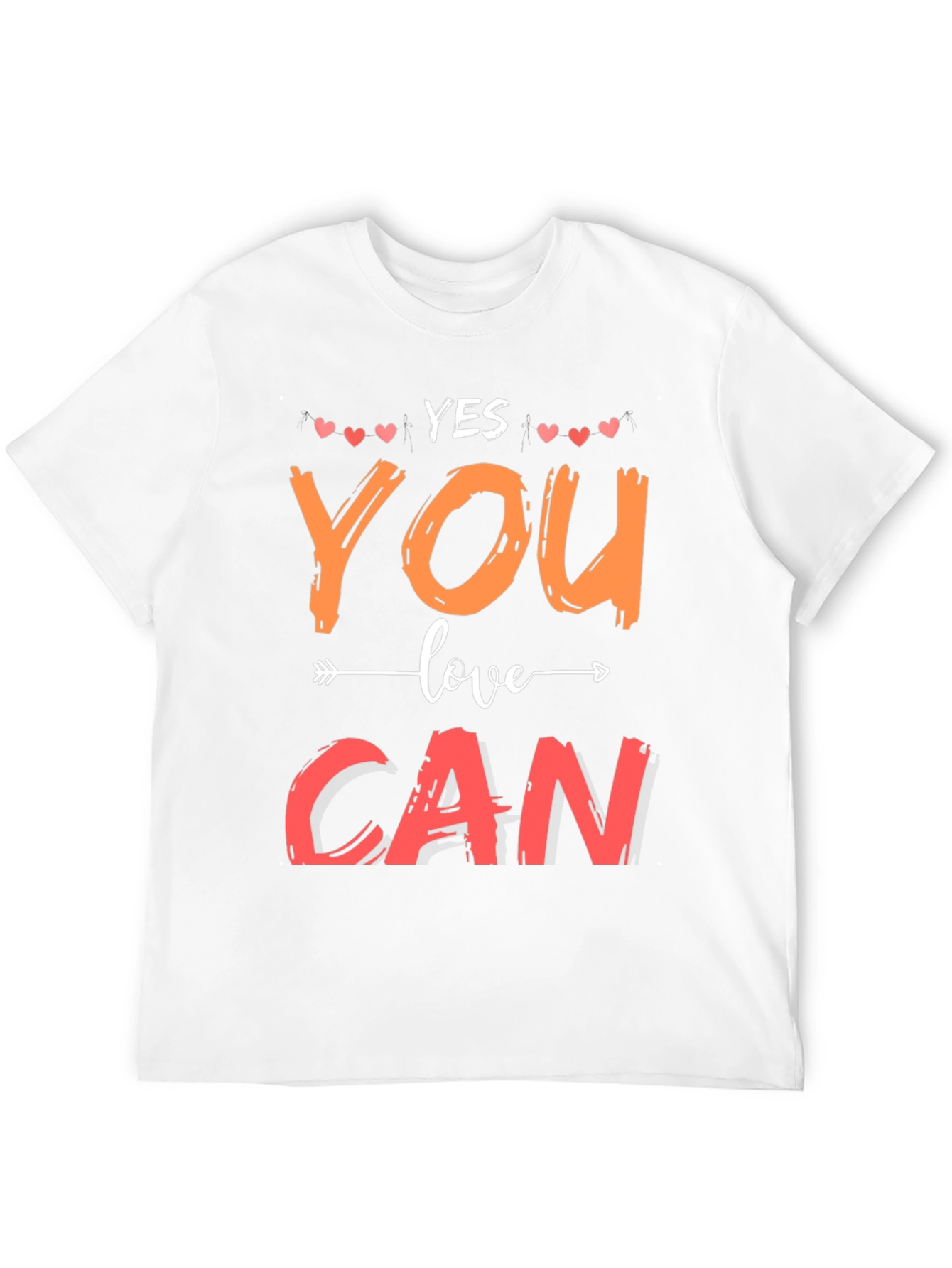 Yes You Can Motivational Graphic Tee Shirt