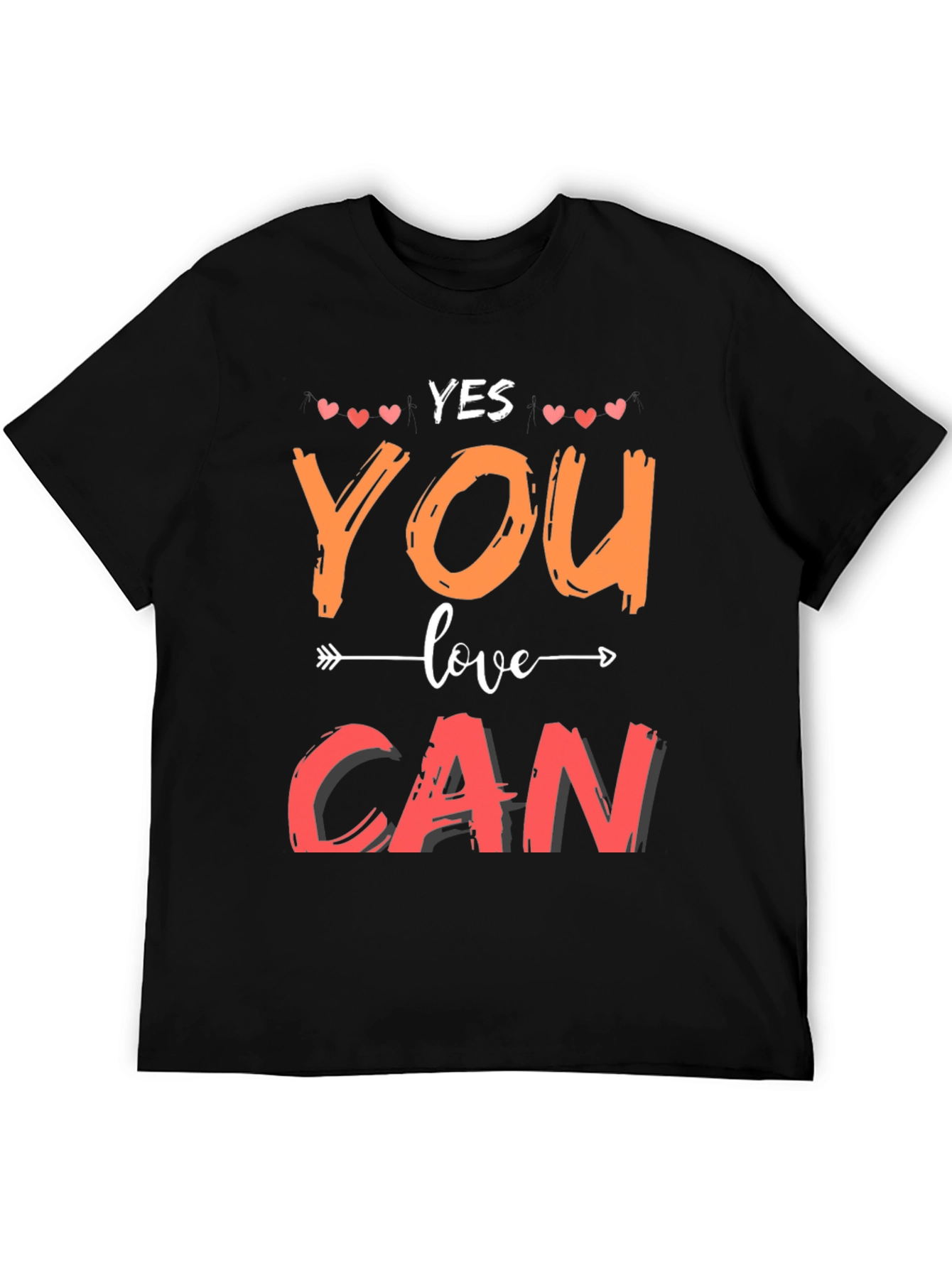 Yes You Can Motivational Graphic Tee Shirt