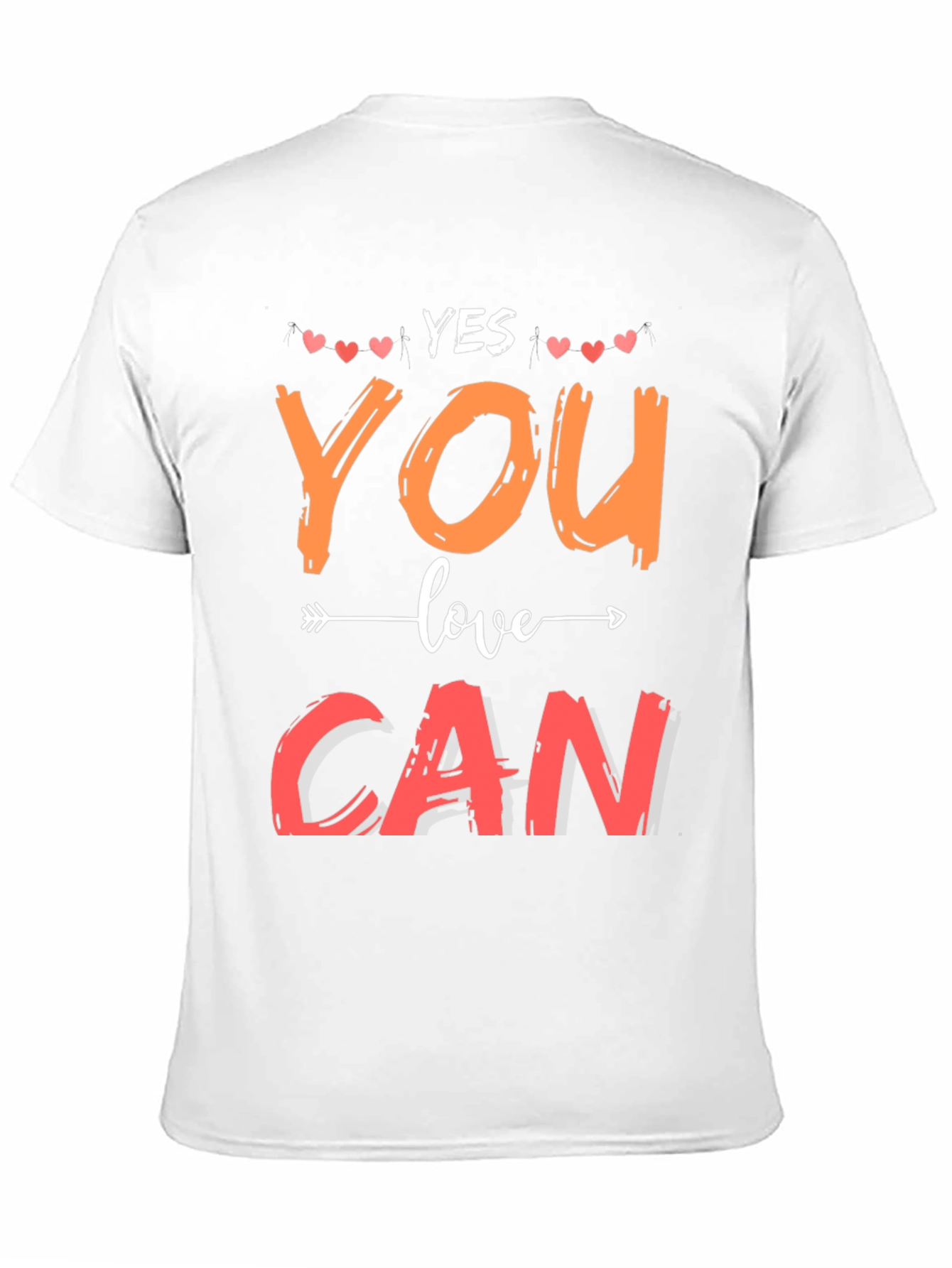 Yes You Can Motivational Graphic Tee Shirt