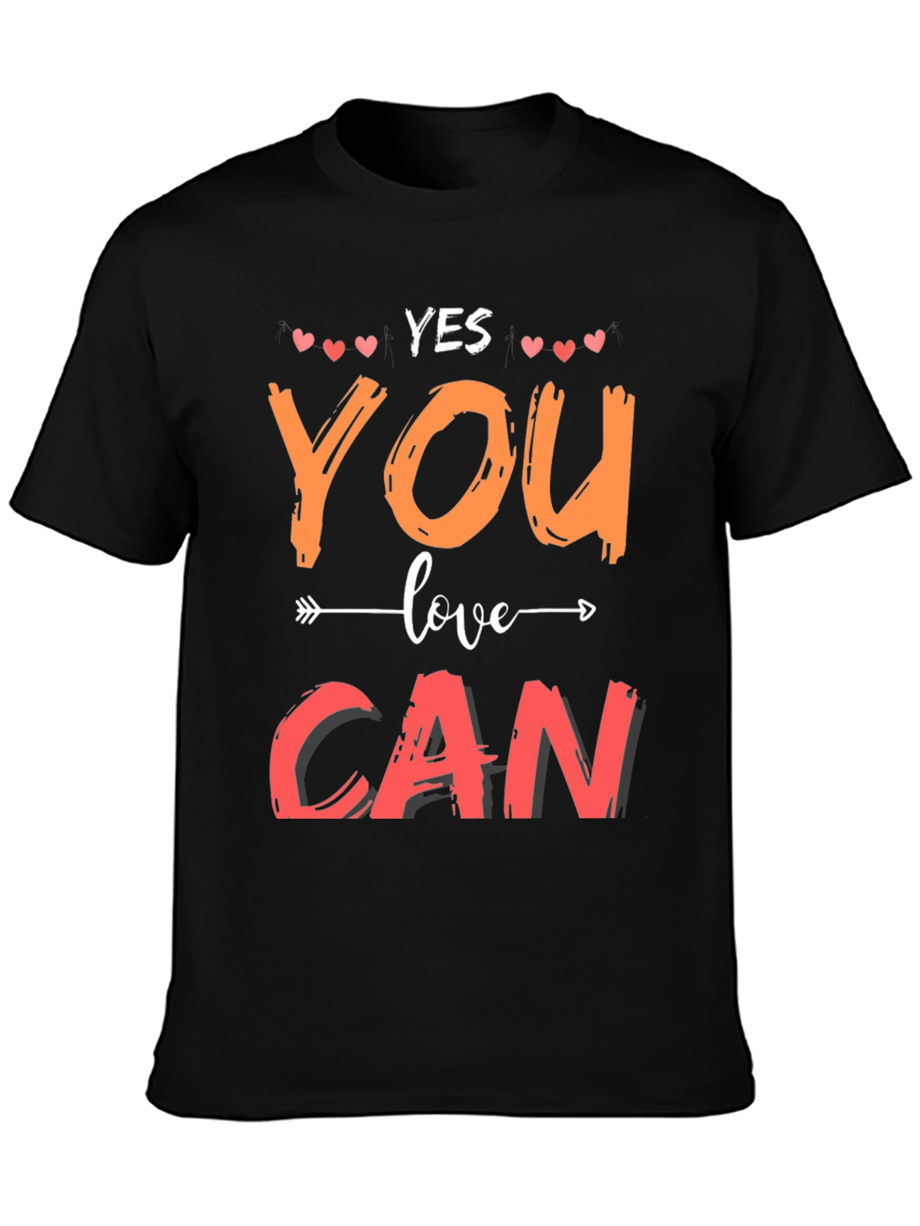 Yes You Can Motivational Graphic Tee Shirt