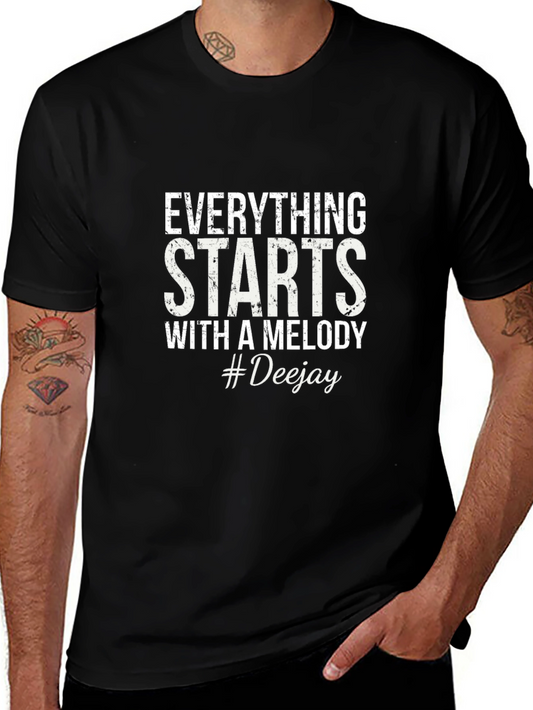 Everything Starts with a Melody T-Shirt