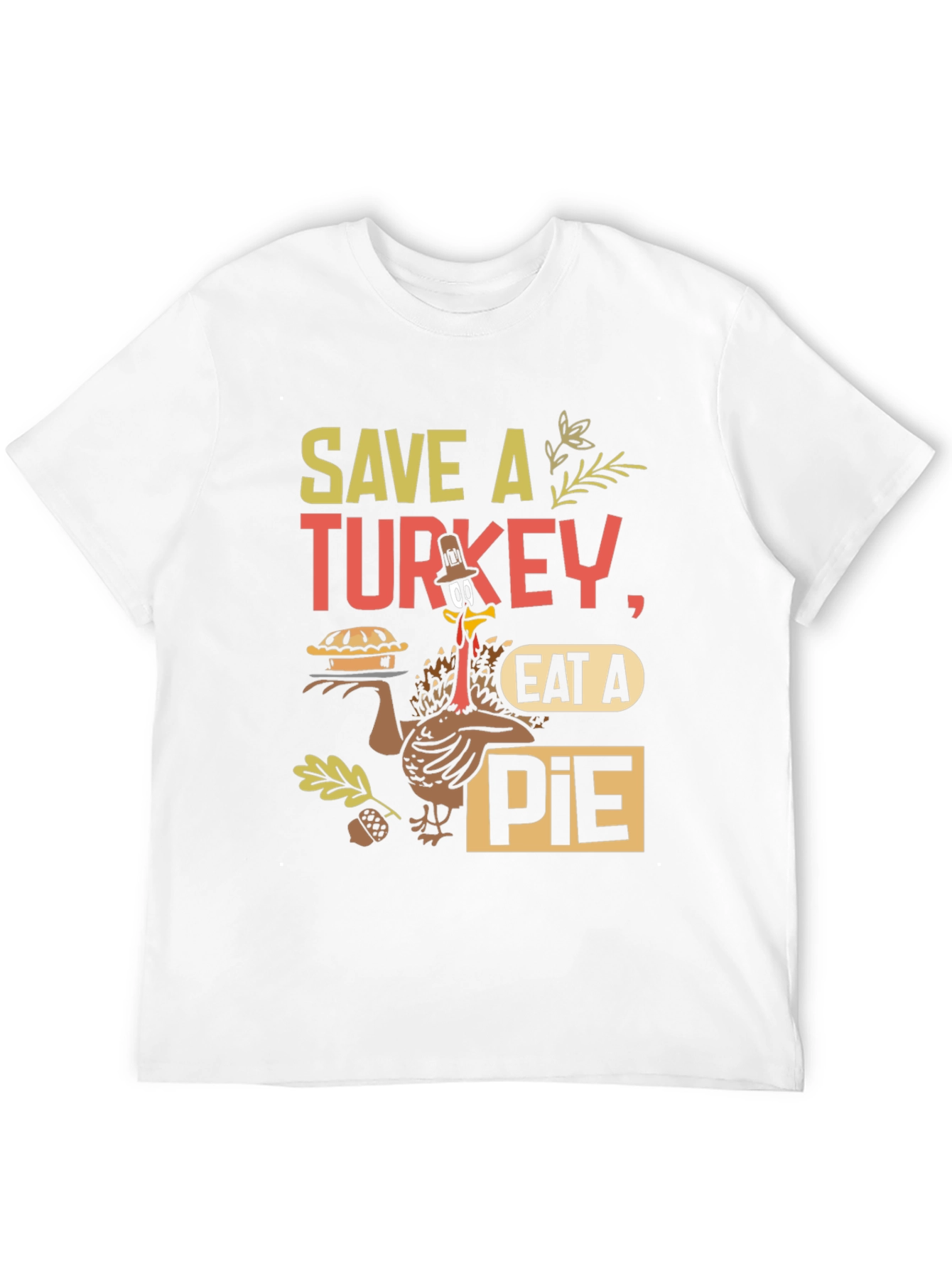 Save A Turkey Eat A Pie T-Shirt
