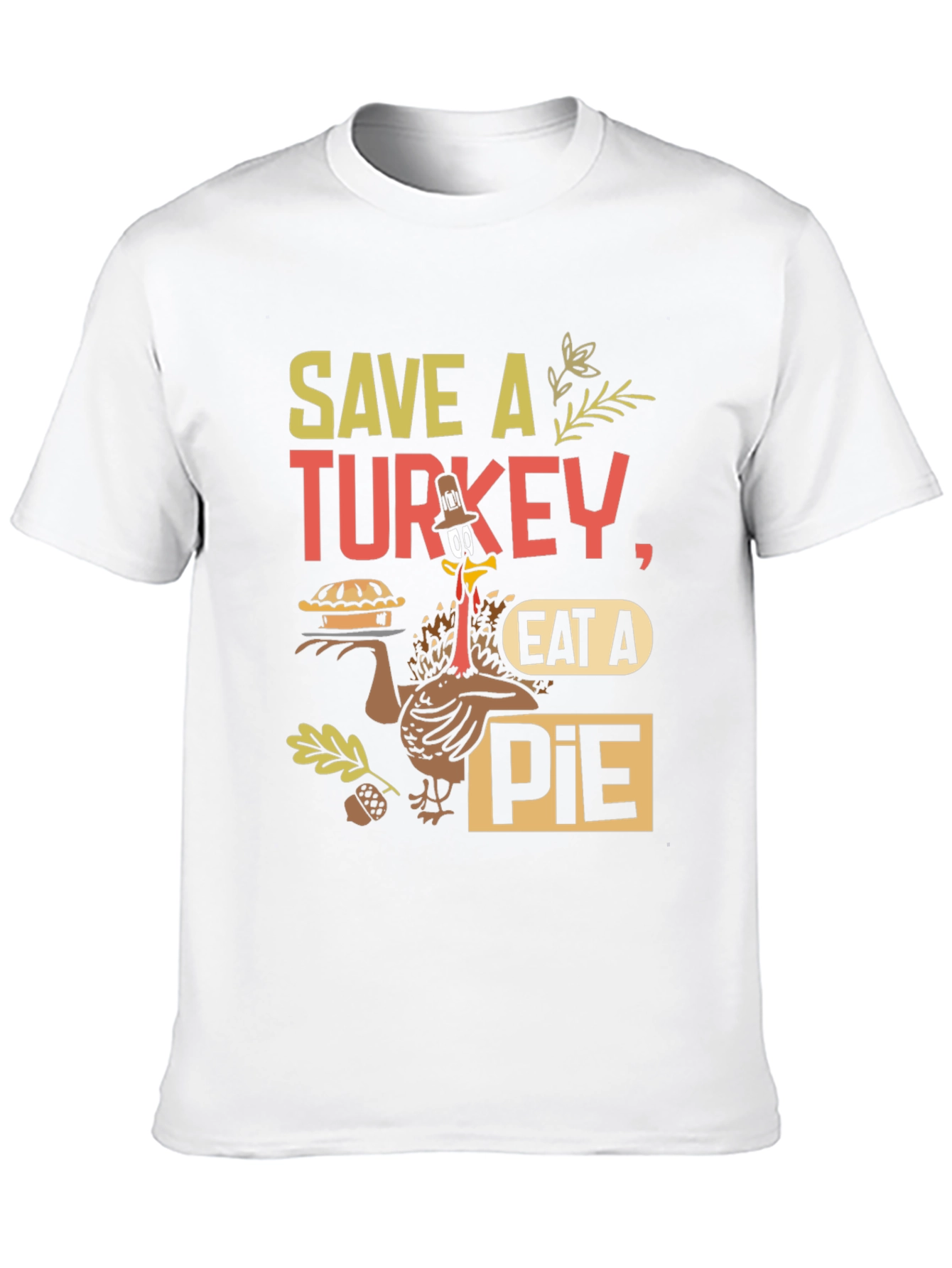 Save A Turkey Eat A Pie T-Shirt