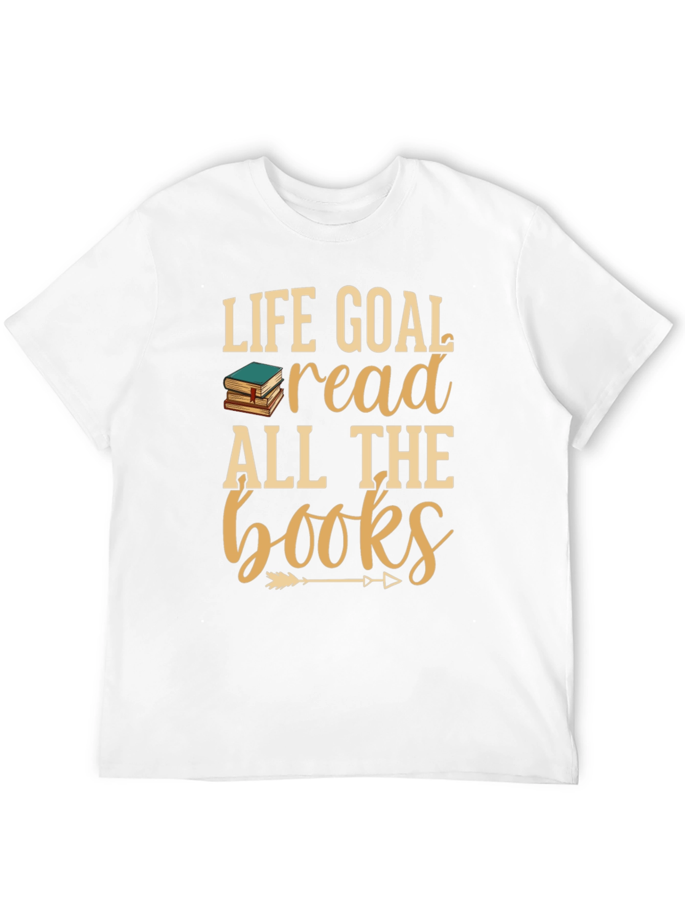 Life Goal Read All The Books Graphic T-Shirt
