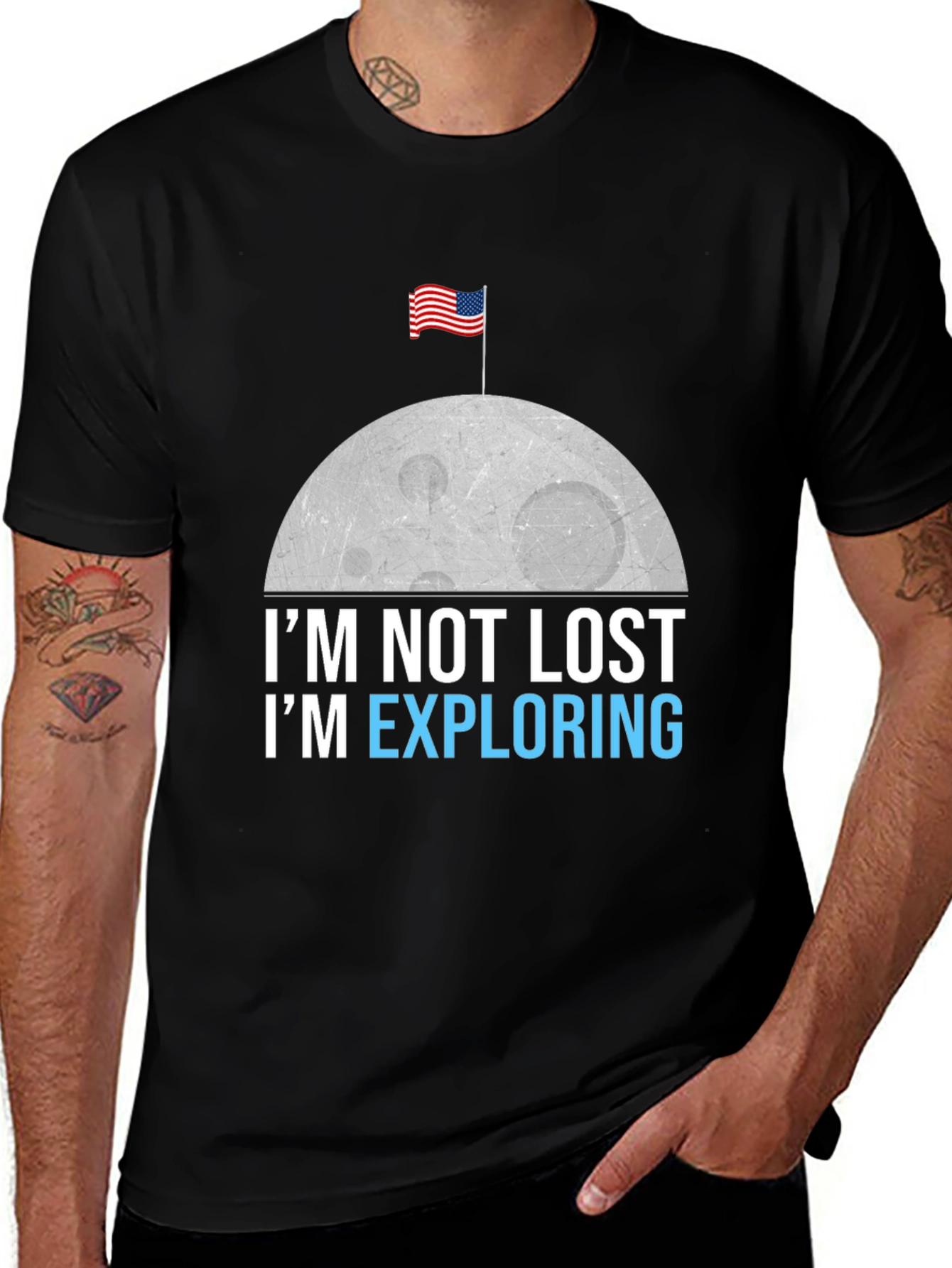 Im Not Lost Im Exploring T-Shirt