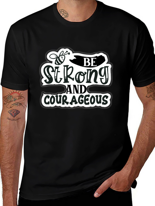 Be Strong and Courageous Black T-Shirt