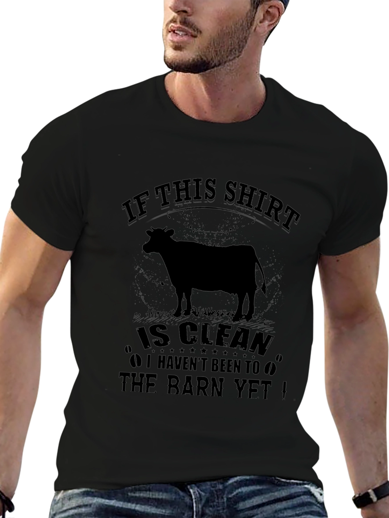 Funny Farm T-Shirt: If This Shirt is Clean...