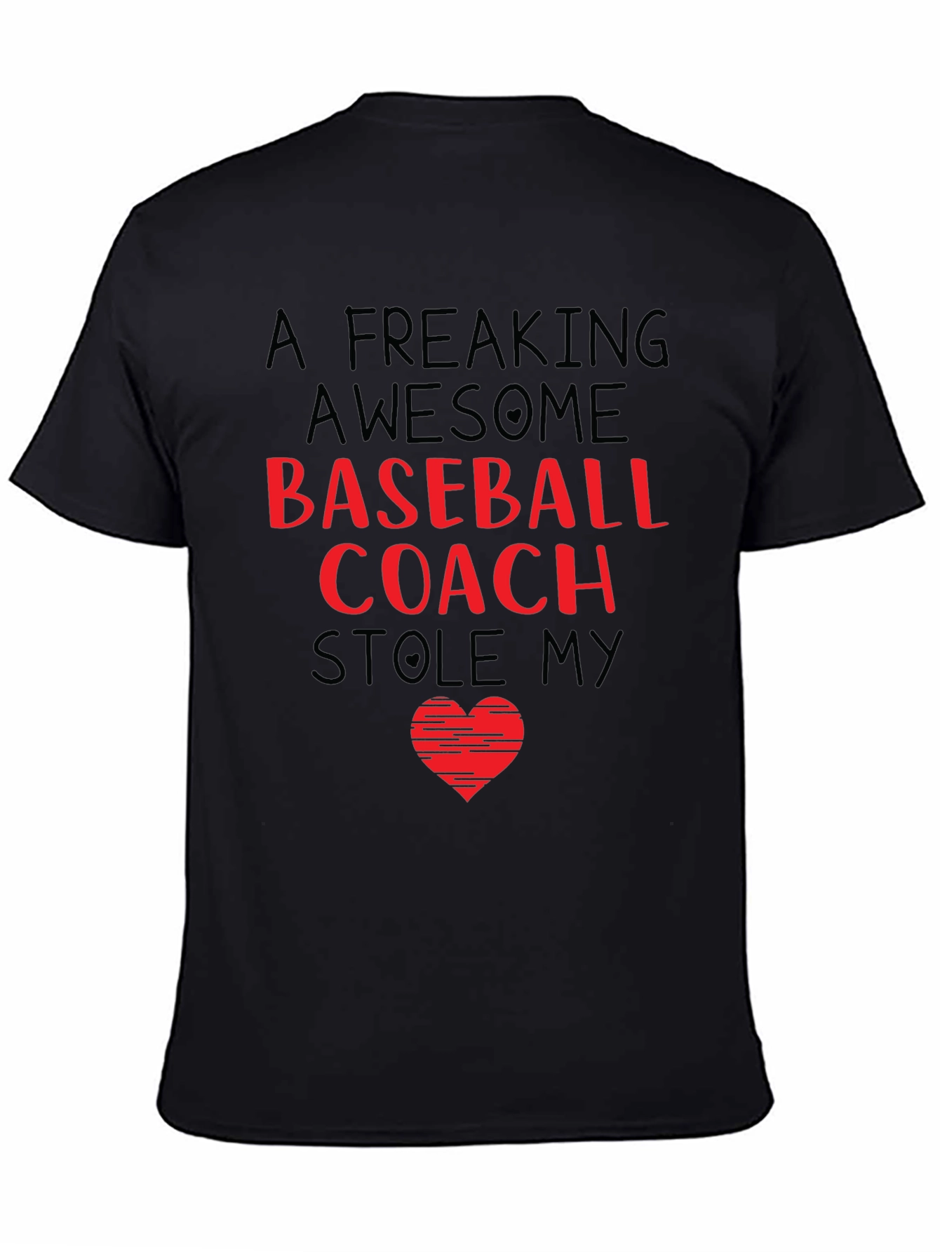 Awesome Baseball Coach Stole My Heart T-Shirt