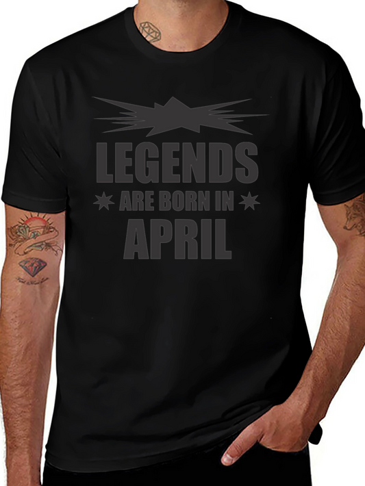 Legends Are Born In April T-Shirt