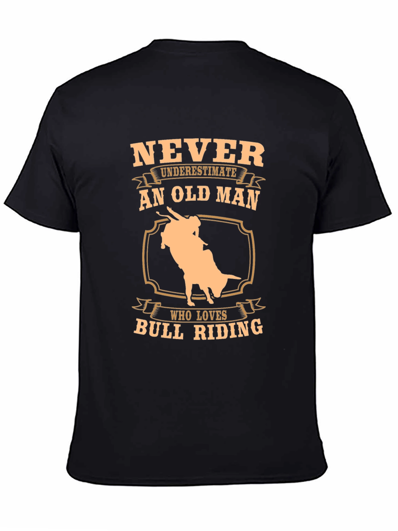 Never Underestimate An Old Man Bull Riding T-Shirt