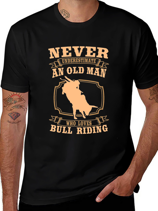 Never Underestimate An Old Man Bull Riding T-Shirt