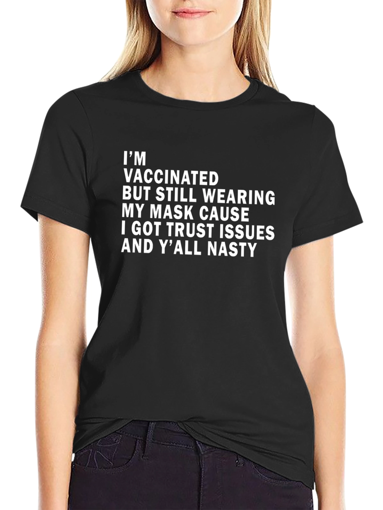 Vaccinated Trust Issues Graphic Tee