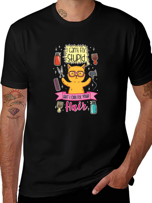 Funny Hair Stylist T-Shirt - I Cant Fix Stupid