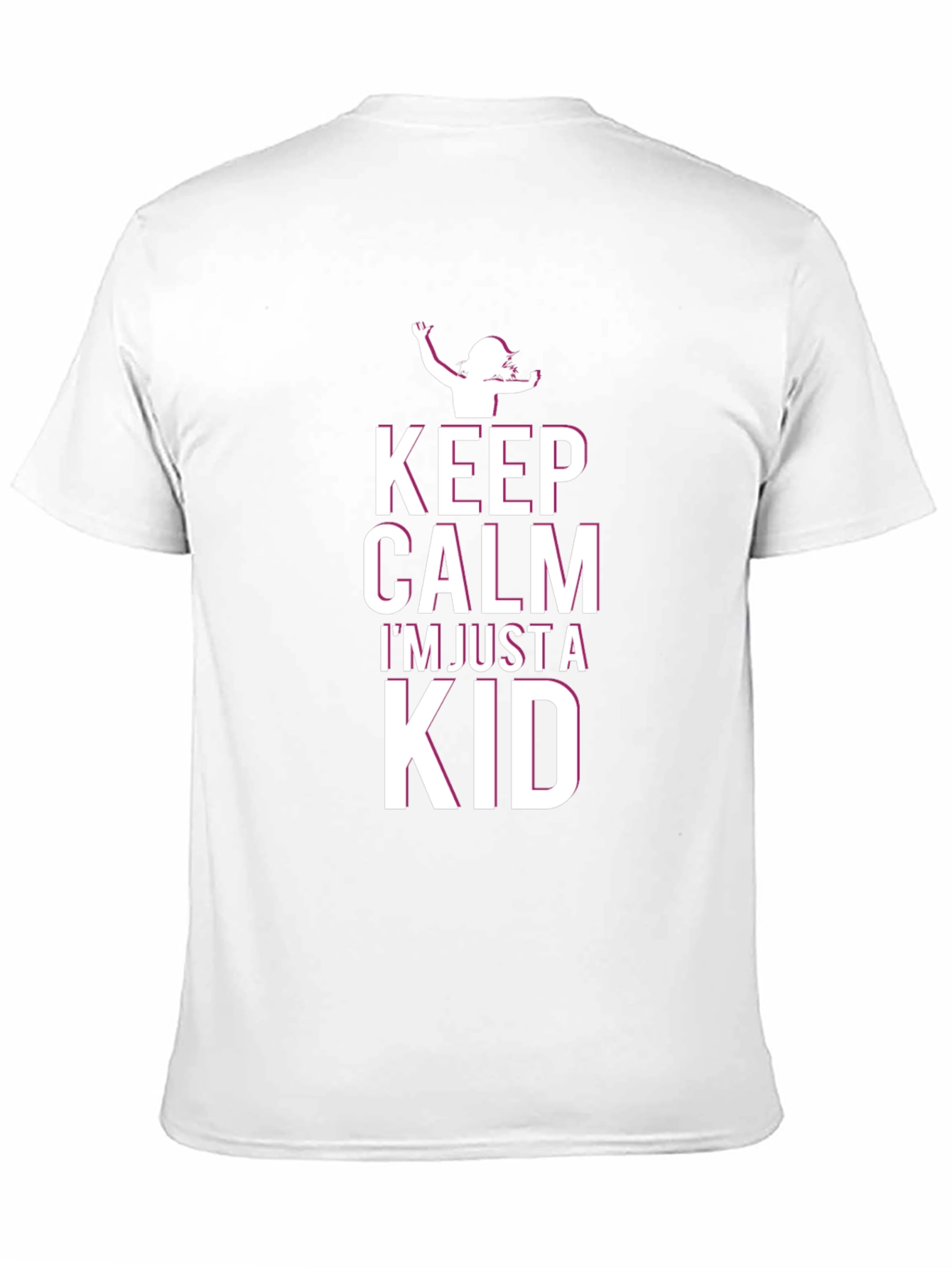 Keep Calm Im Just a Kid - Graphic T-Shirt