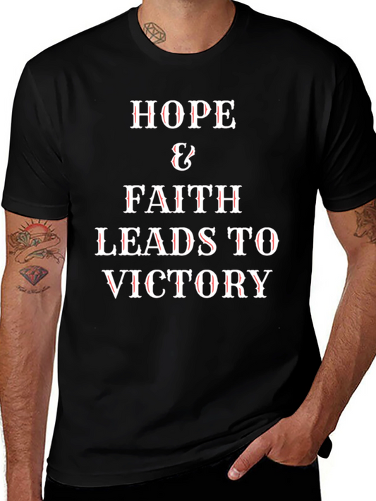 Hope & Faith T-Shirt - Leads to Victory Tee