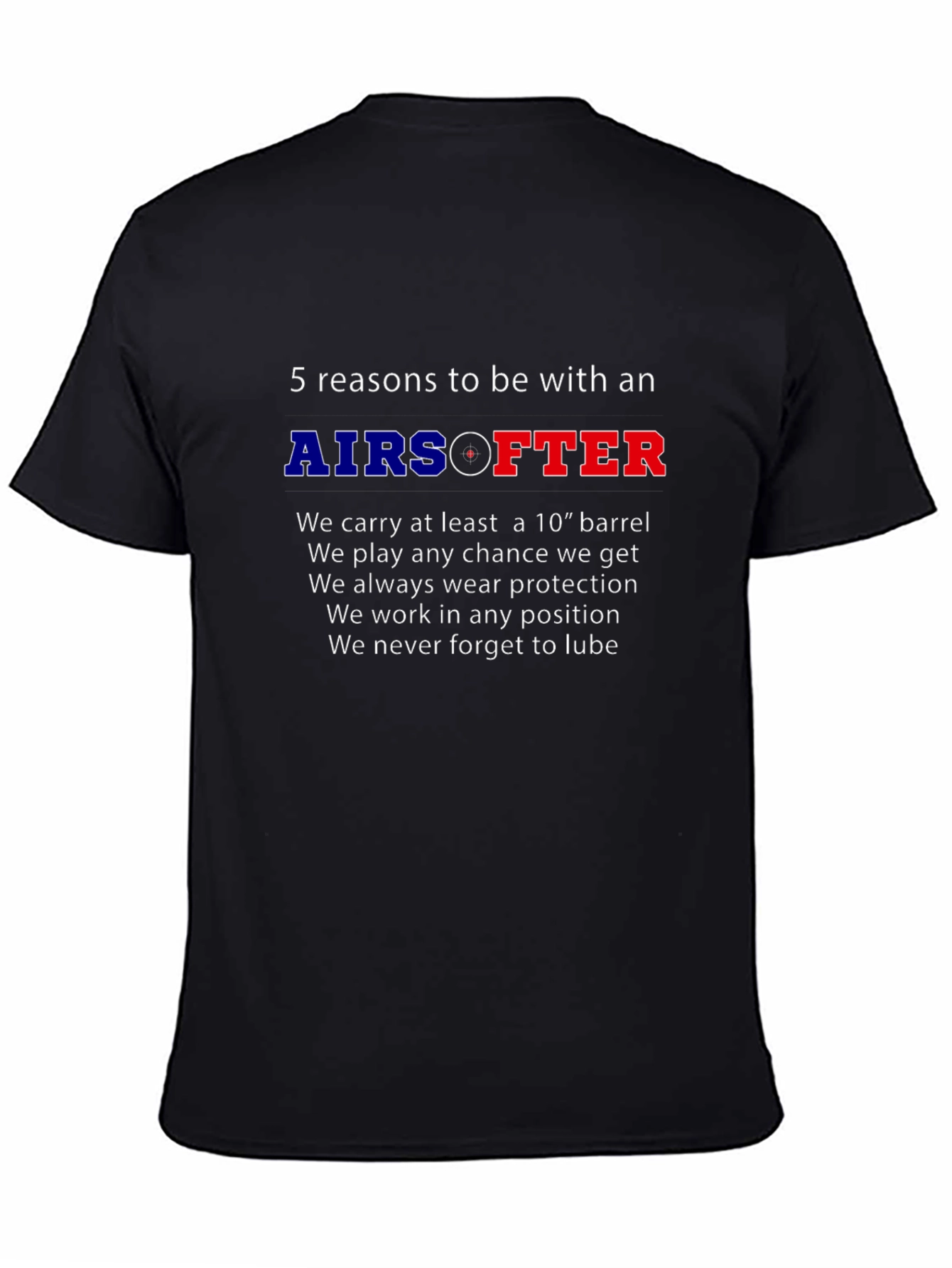 Airsoft T-Shirt - 5 Reasons To Date One