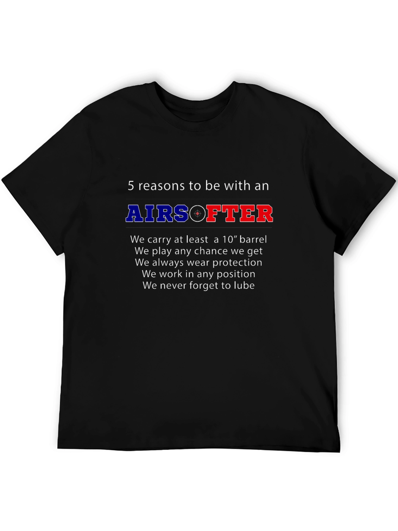 Airsoft T-Shirt - 5 Reasons To Date One
