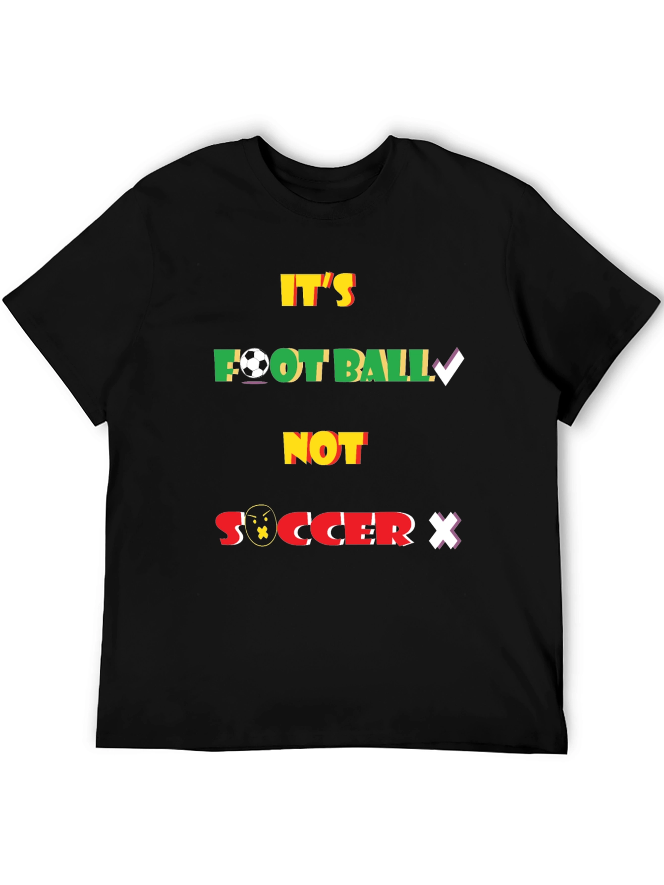 Its Football Not Soccer Graphic T-Shirt