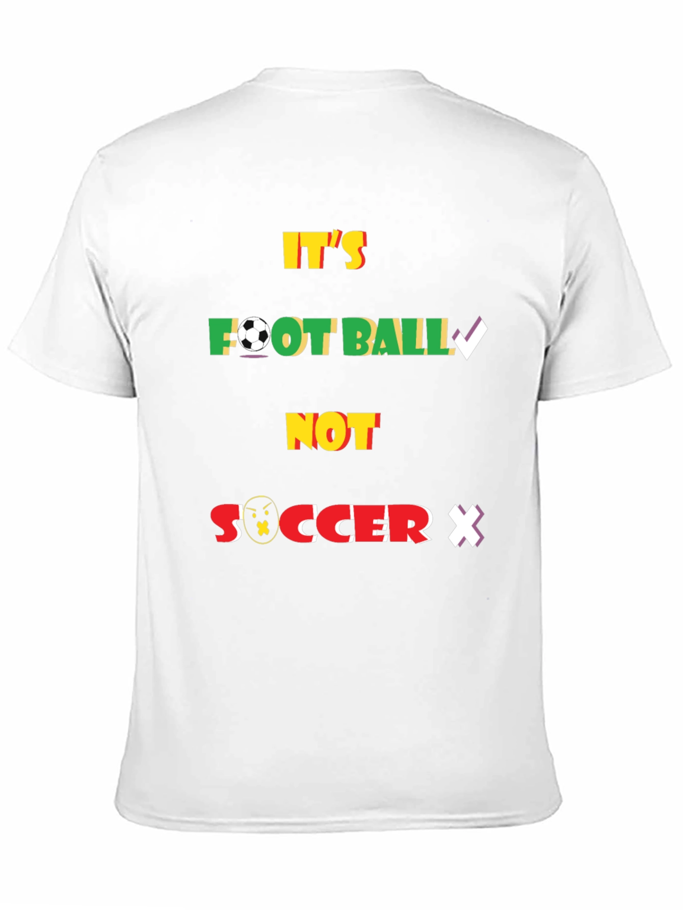 Its Football Not Soccer Graphic T-Shirt