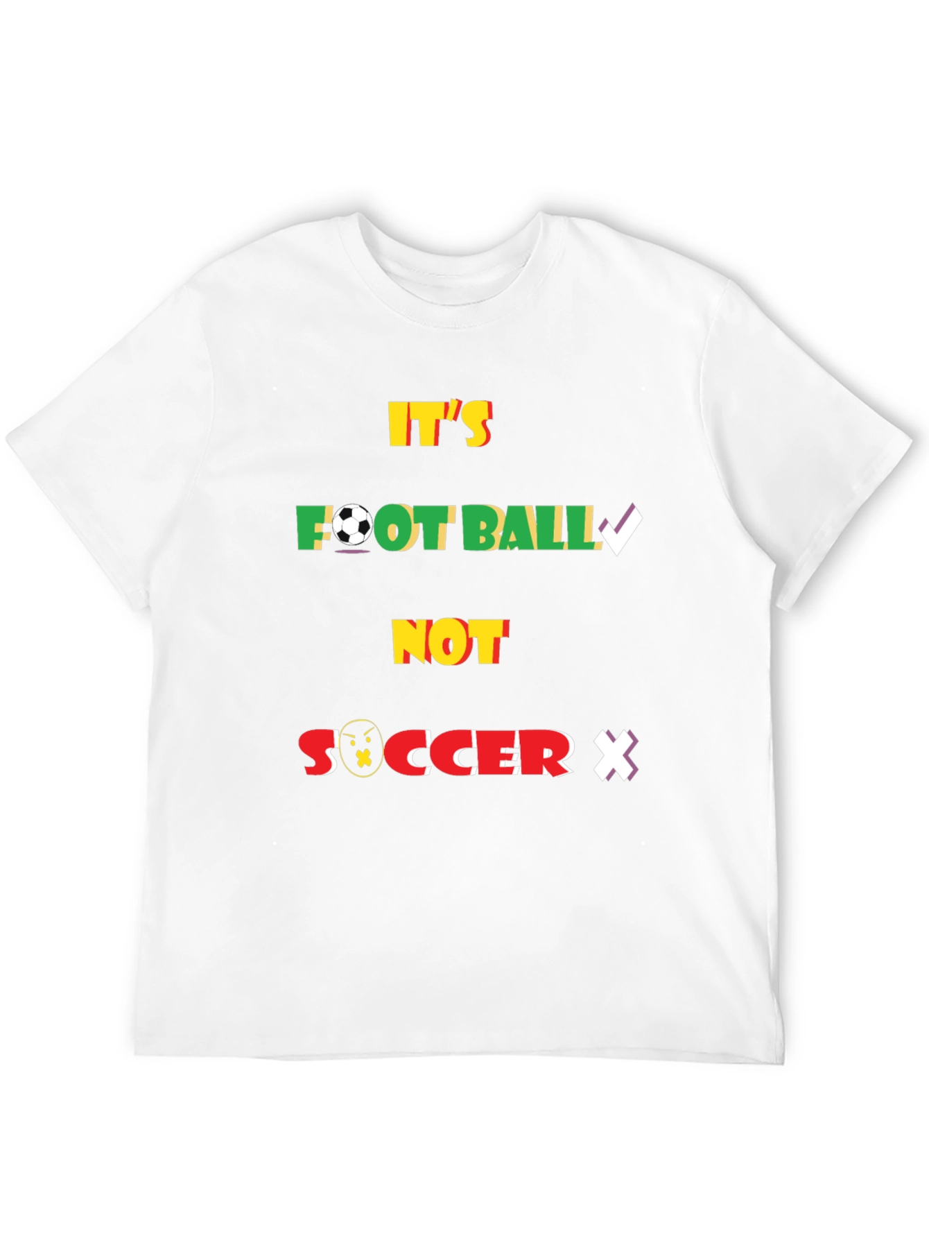 Its Football Not Soccer Graphic T-Shirt