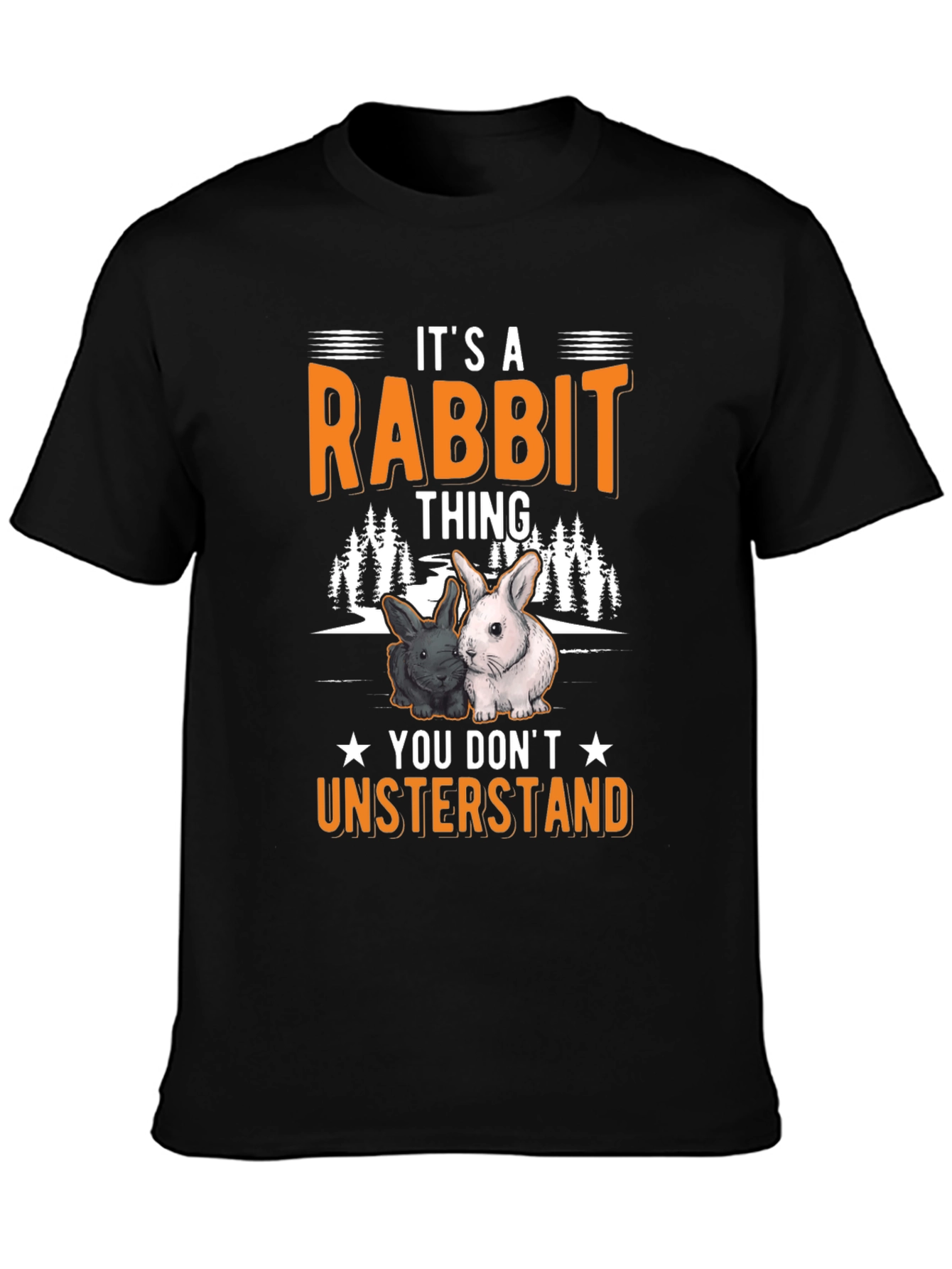 Rabbit Thing T-Shirt - You Dont Understand